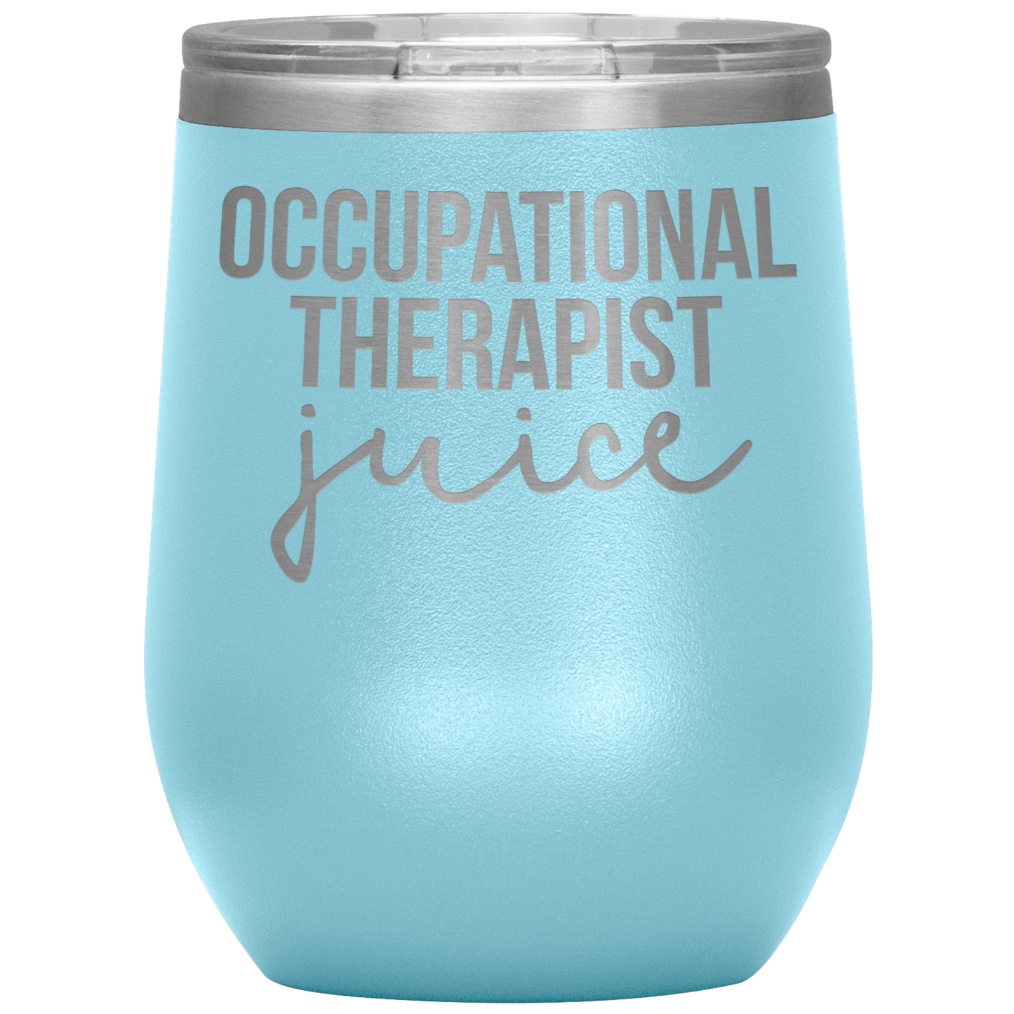 Occupational Therapist Wine Tumbler, Occupational Therapist Gifts, Travel Wine Cup, Birthday Gifts for Men and Women