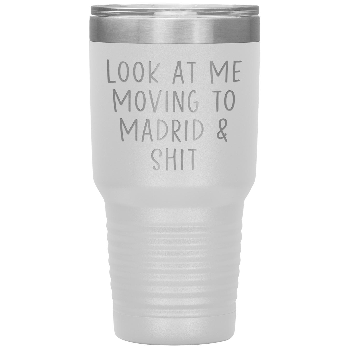 Moving to Madrid Spain Tumbler, Funny Travel Coffee Mug, Birthday Gifts for Men and Women