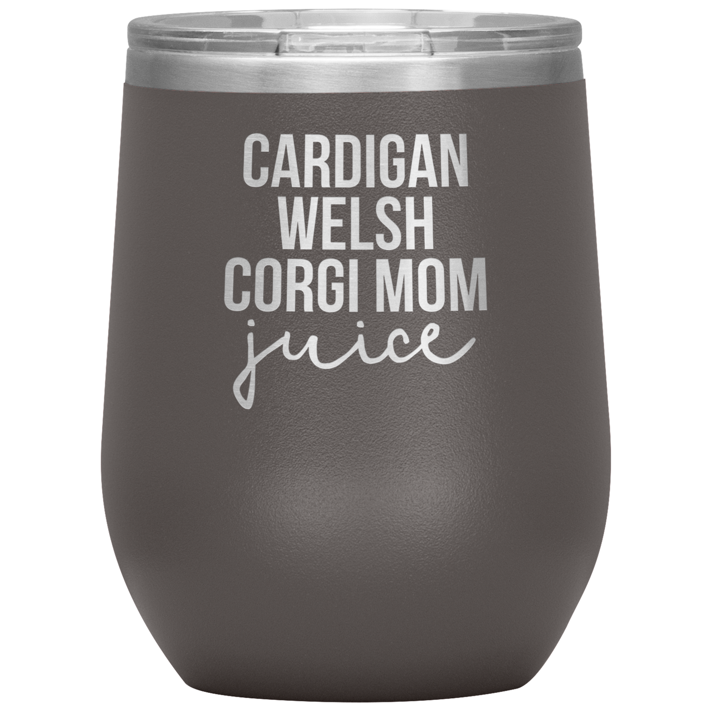 Cardigan Welsh Corgi Mom Wine Tumbler, Cardigan Welsh Corgi Mom Gifts, Travel Wine Cup, Birthday Gifts for Men and Women