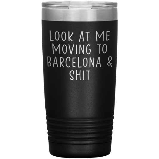 Moving to Barcelona Spain Tumbler, Funny Moving Away Travel Coffee Mug, Birthday Gifts for Men and Women