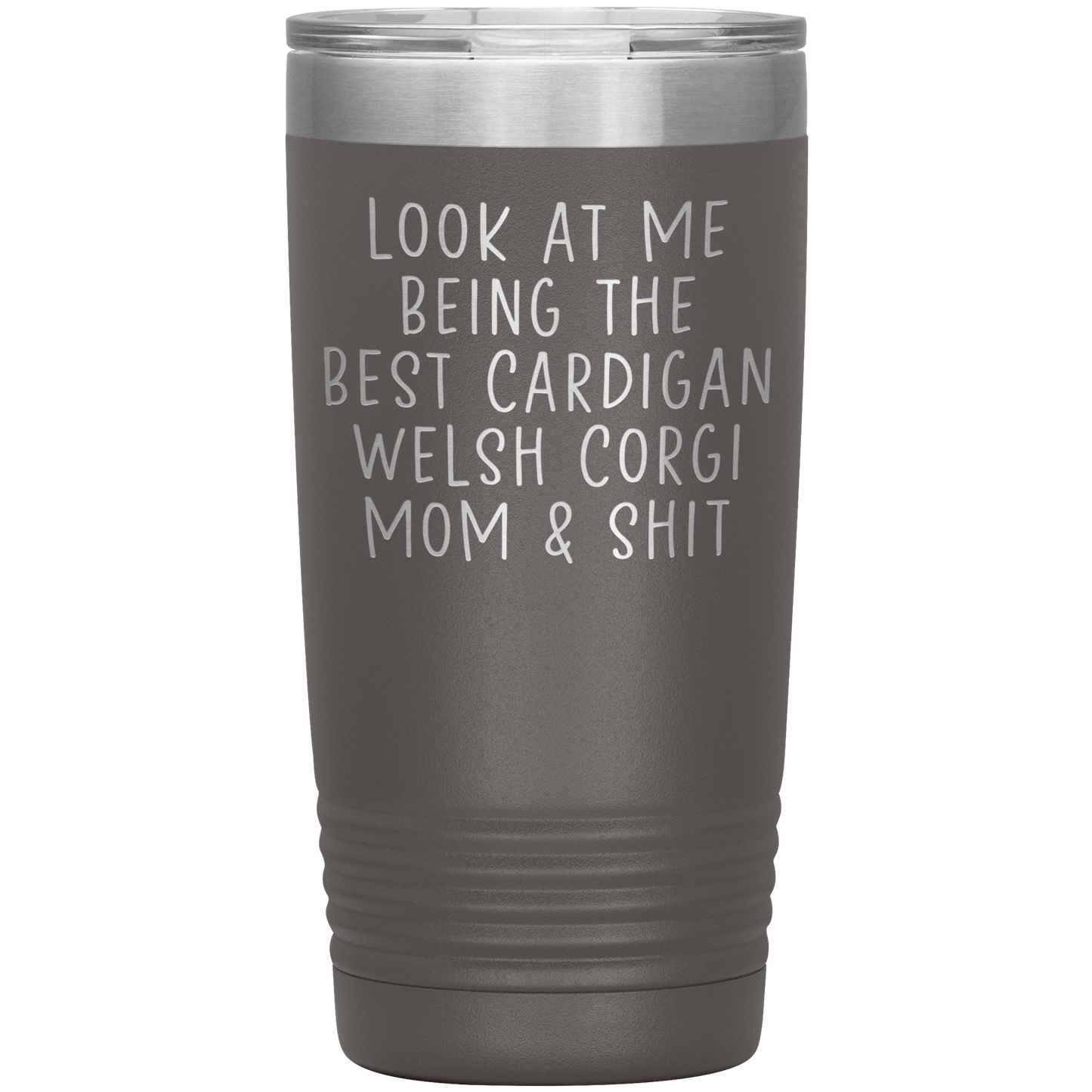 Cardigan Welsh Corgi Mom Tumbler, Funny Travel Coffee Mug, Birthday Gifts for Men and Women