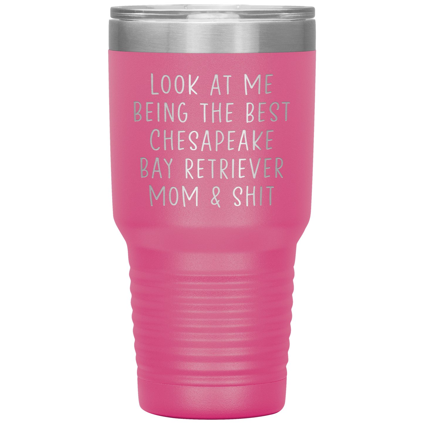 Chesapeake Bay Retriever Mom Tumbler, Funny Travel Coffee Mug, Birthday Gifts for Men and Women