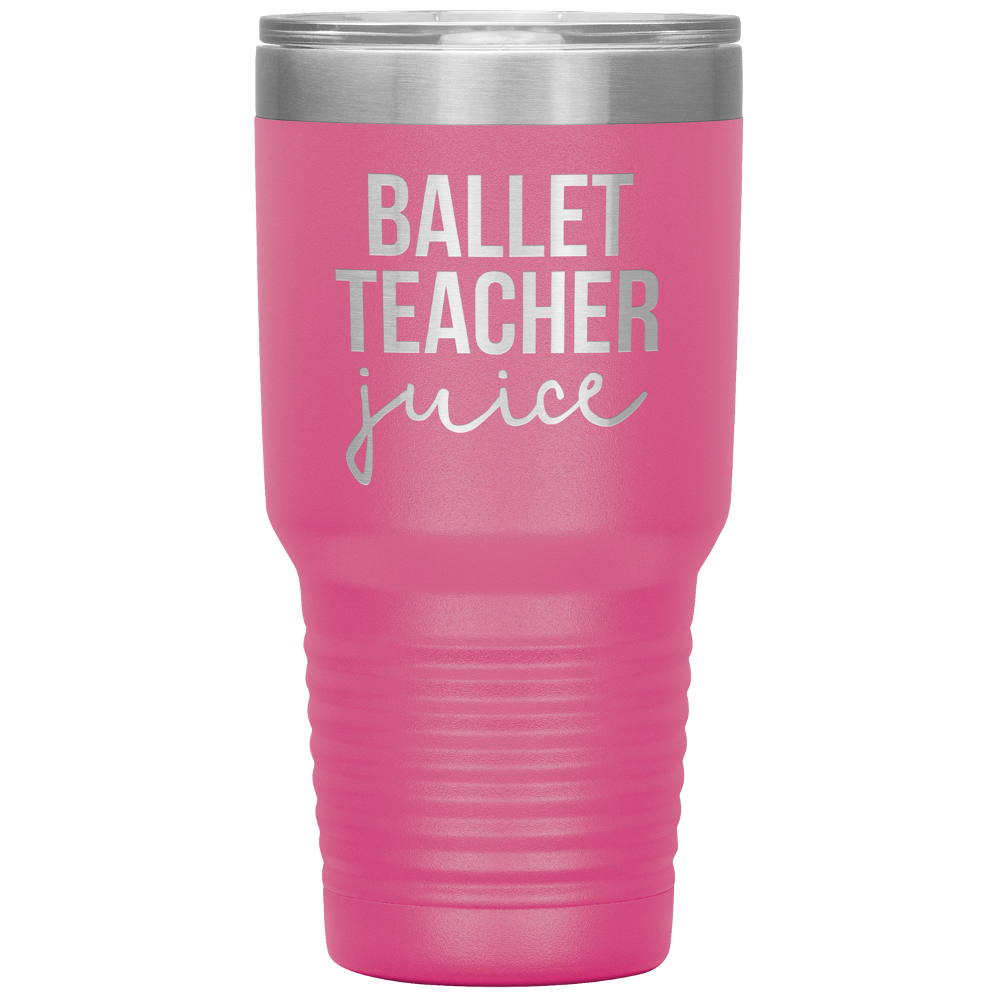 Ballet Teacher Tumbler, Ballet Teacher Gifts, Travel Coffee Mug, Birthday Gifts for Men and Women