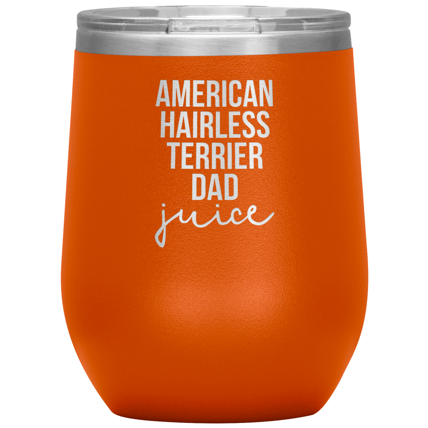 American Hairless Terrier Dad Wine Tumbler, Funny Travel Wine Cup, Birthday Gifts for Men and Women