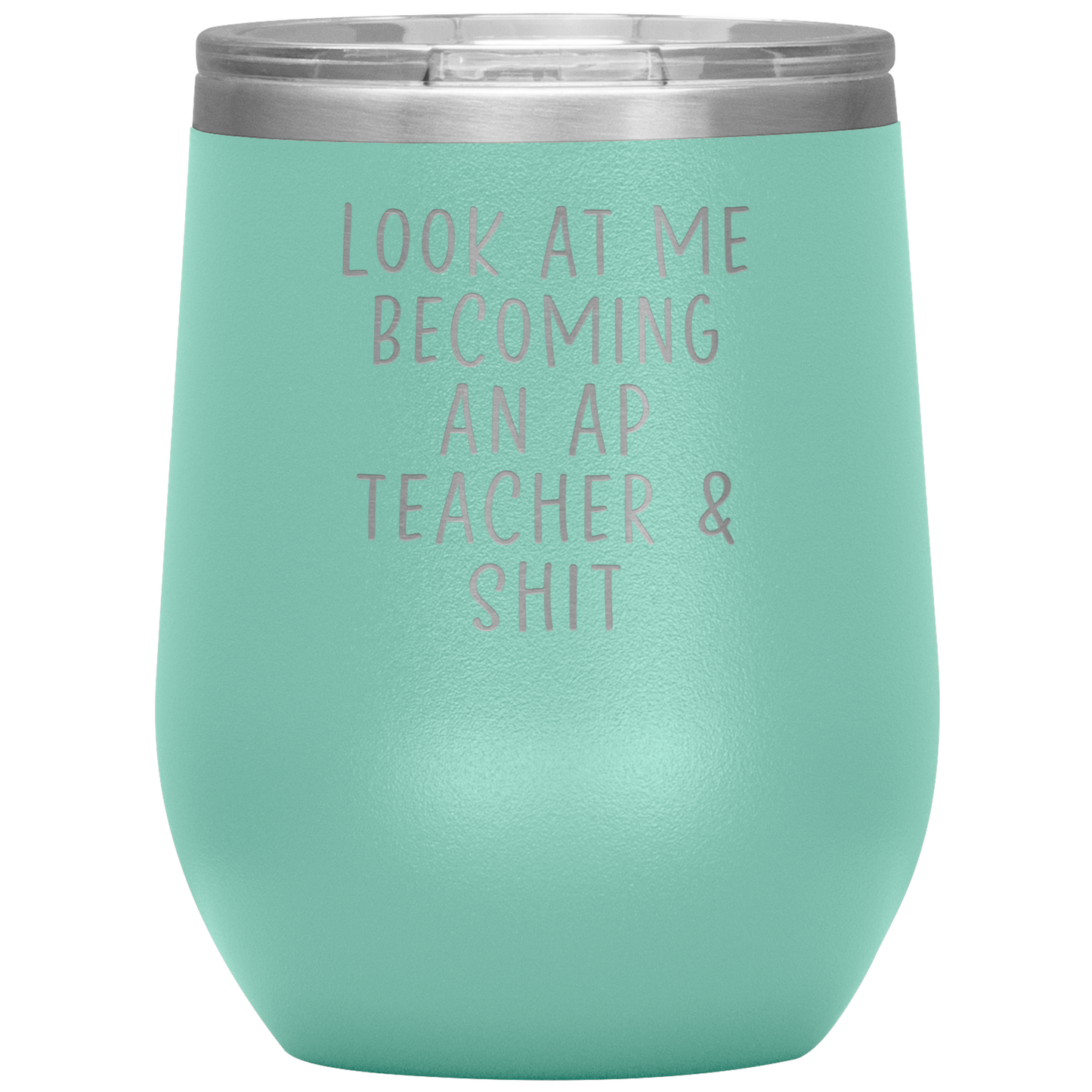 AP Teacher Wine Tumbler, Gifts, Travel Wine Cup, Birthday Gifts for Men and Women