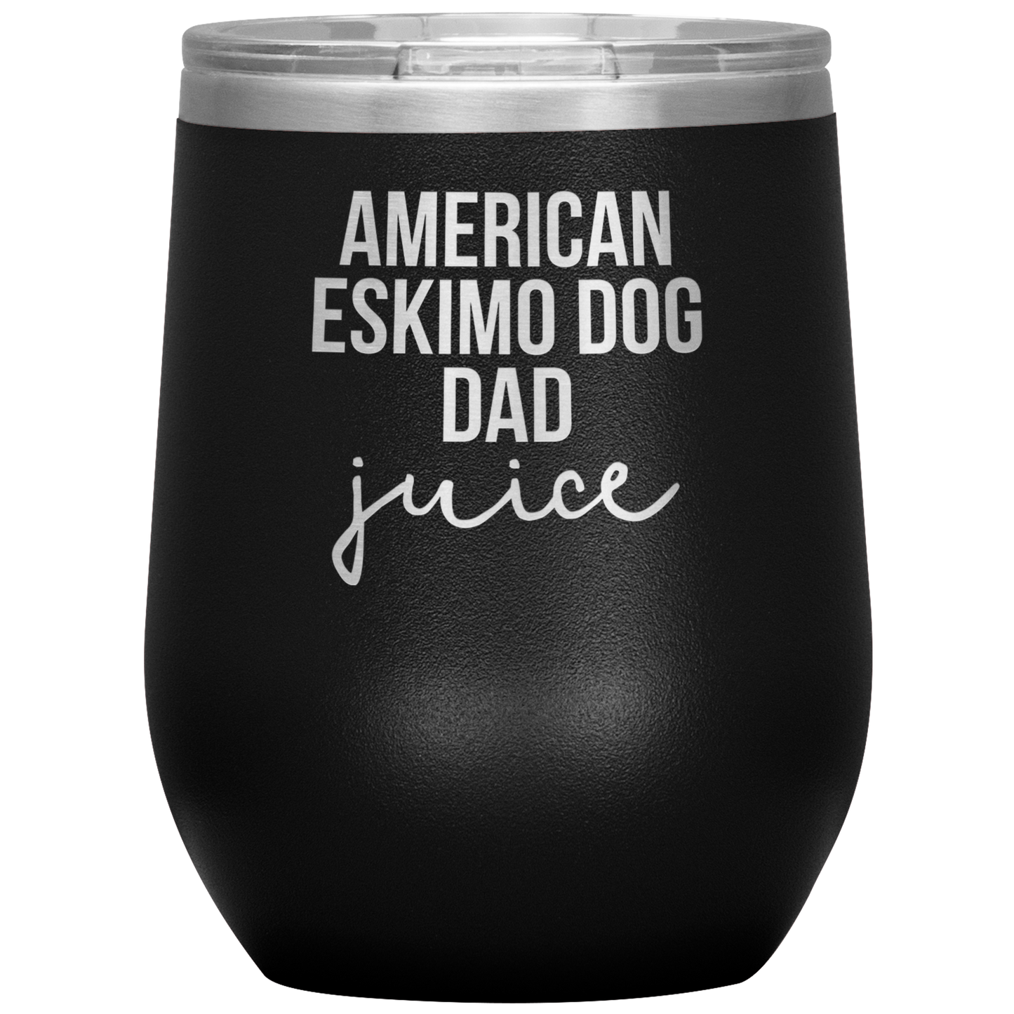 American Eskimo Dog Dad Wine Tumbler, Funny Travel Wine Cup, Birthday Gifts for Men and Women