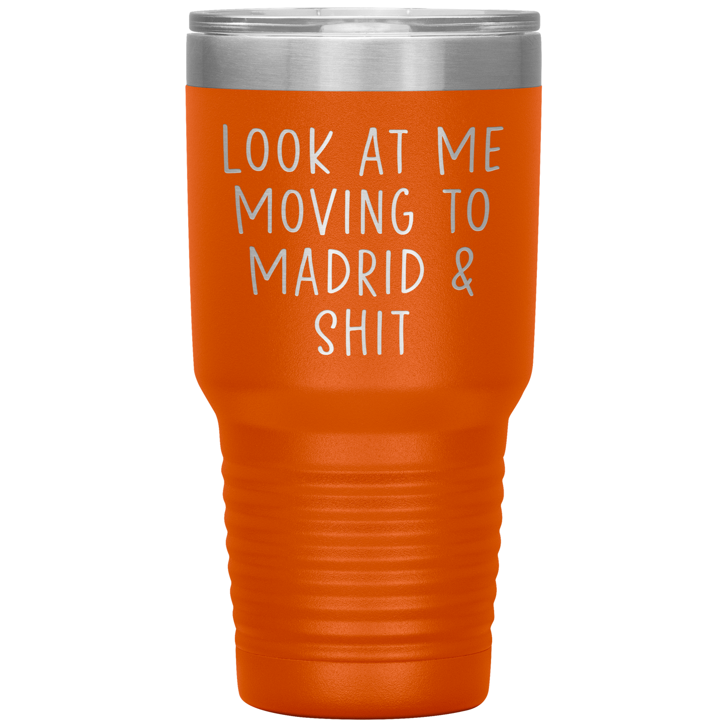 Moving to Madrid Spain Tumbler, Funny Travel Coffee Mug, Birthday Gifts for Men and Women