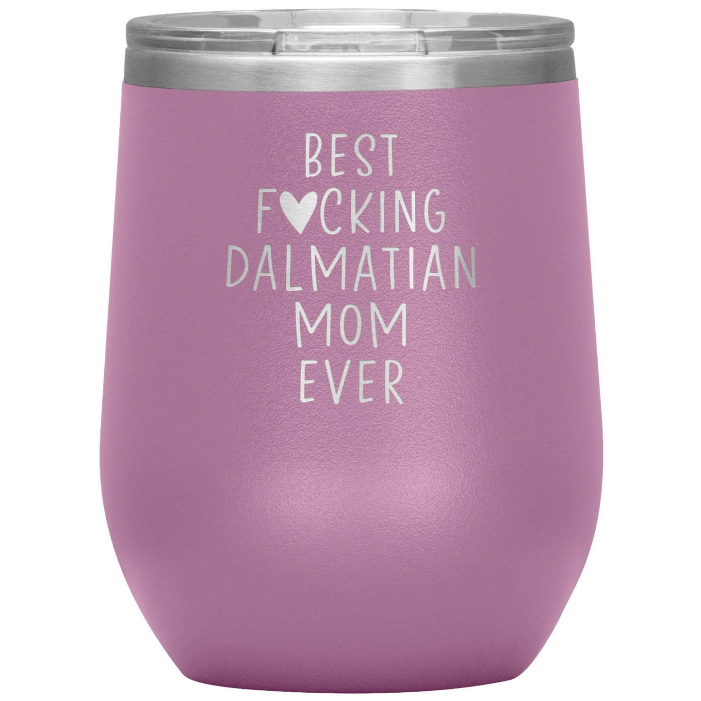 Dalmatian Mom Wine Tumbler, Dalmatian Mom Gifts, Travel Wine Cup, Birthday Gifts for Men and Women