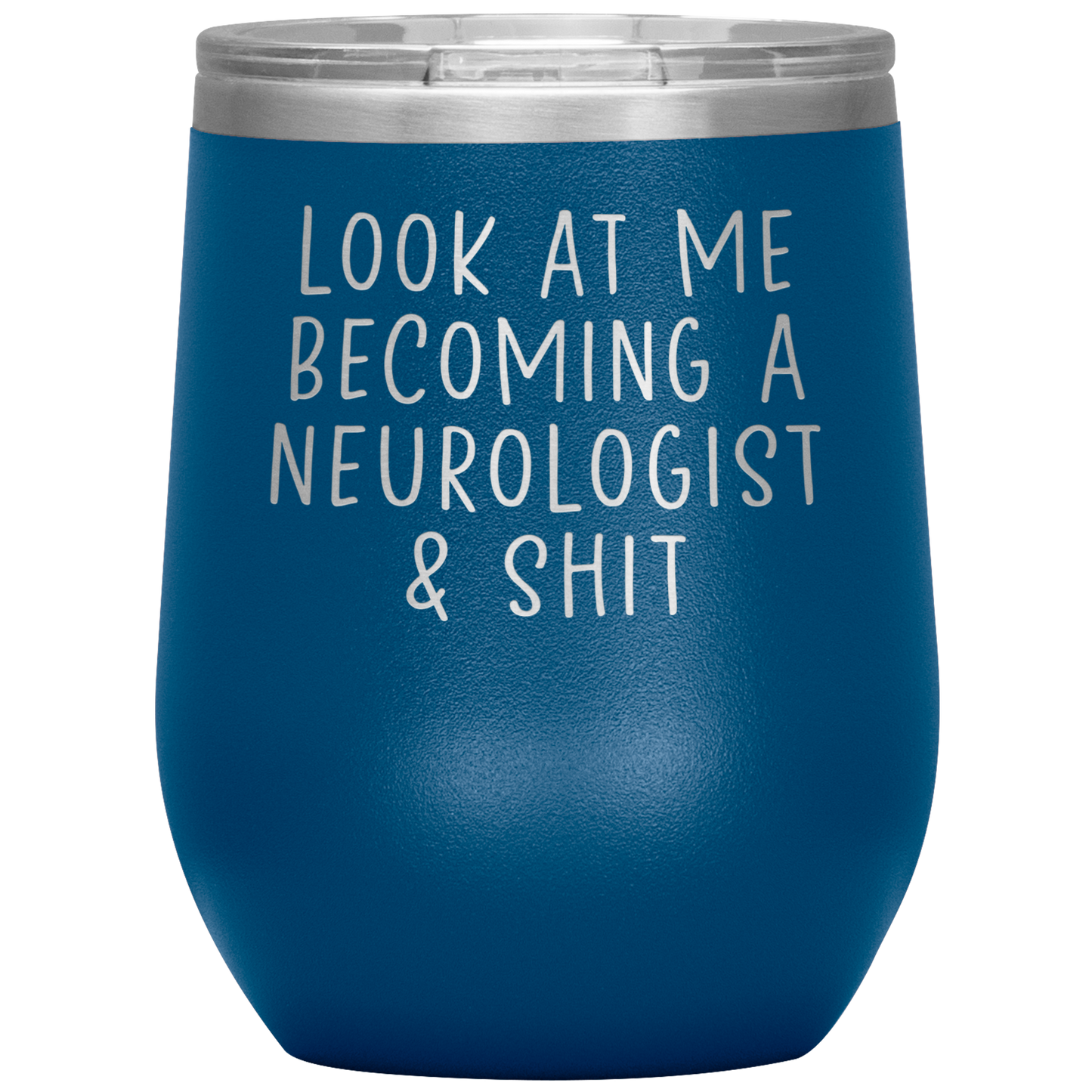 Neurologist Wine Tumbler, Neurologist Gifts, Travel Wine Cup, Birthday Gifts for Men and Women