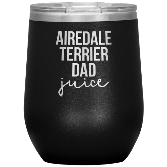 Airedale Terrier Dad Wine Tumbler, Funny Travel Wine Cup, Birthday Gifts for Men and Women