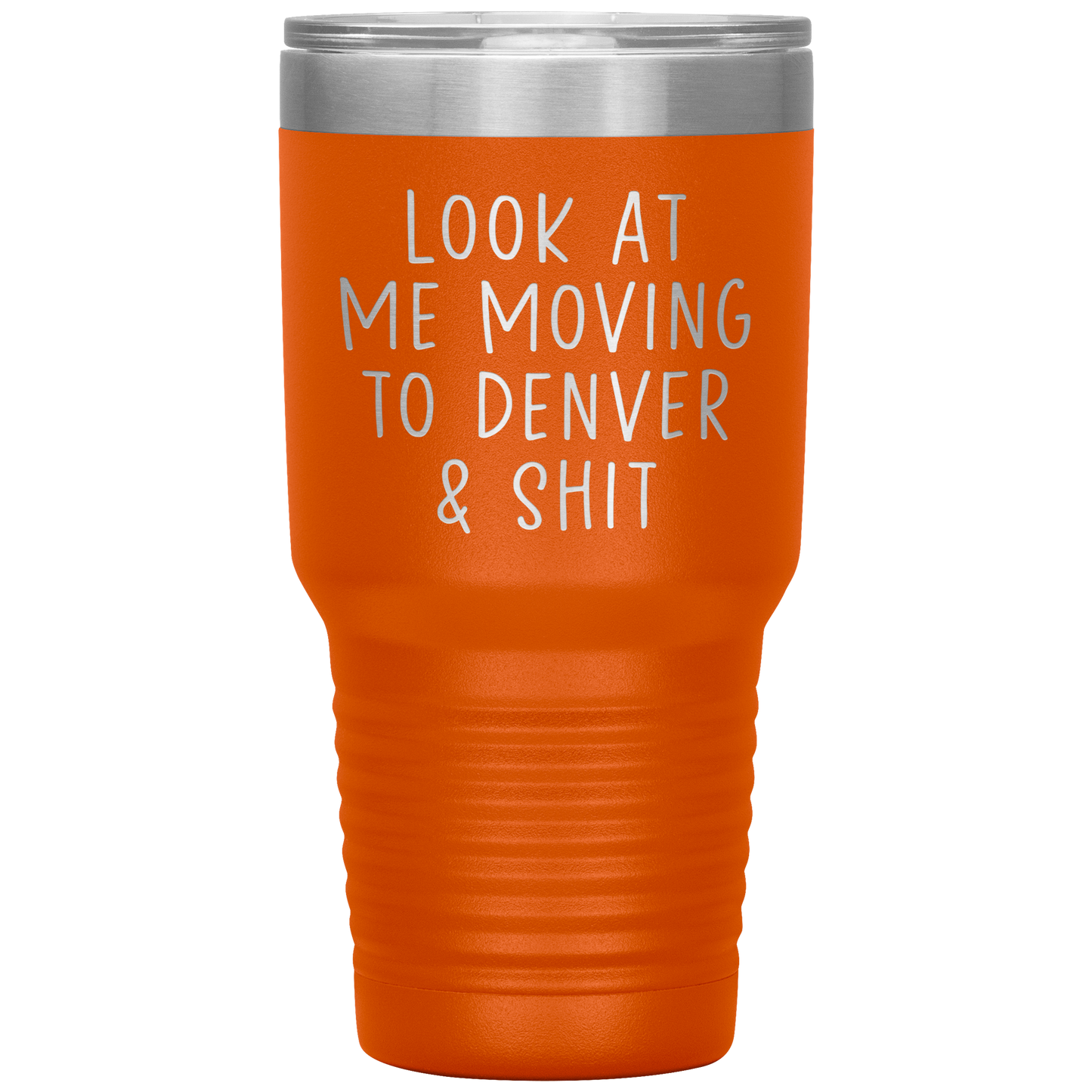 Moving to Denver Tumbler, Moving to Denver Gifts, Travel Coffee Mug, Birthday Gifts for Men and Women