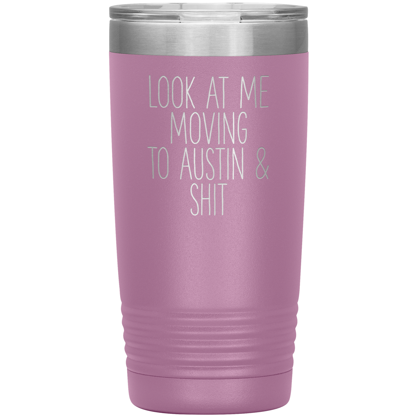 Moving to Austin Tumbler, Moving to Texas Gifts, Moving Away Coffee Mug, Birthday Gifts for Men and Women