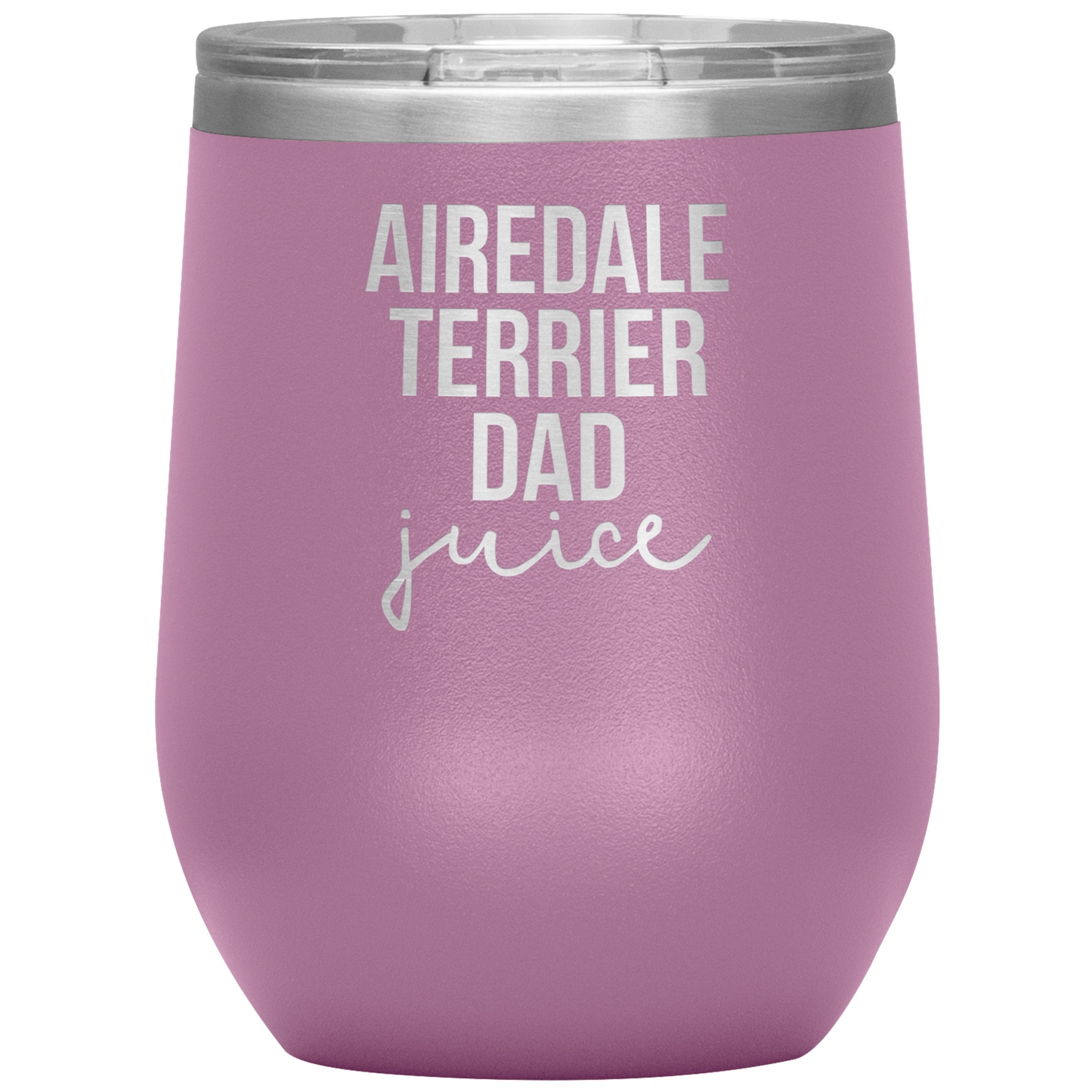 Airedale Terrier Dad Wine Tumbler, Funny Travel Wine Cup, Birthday Gifts for Men and Women