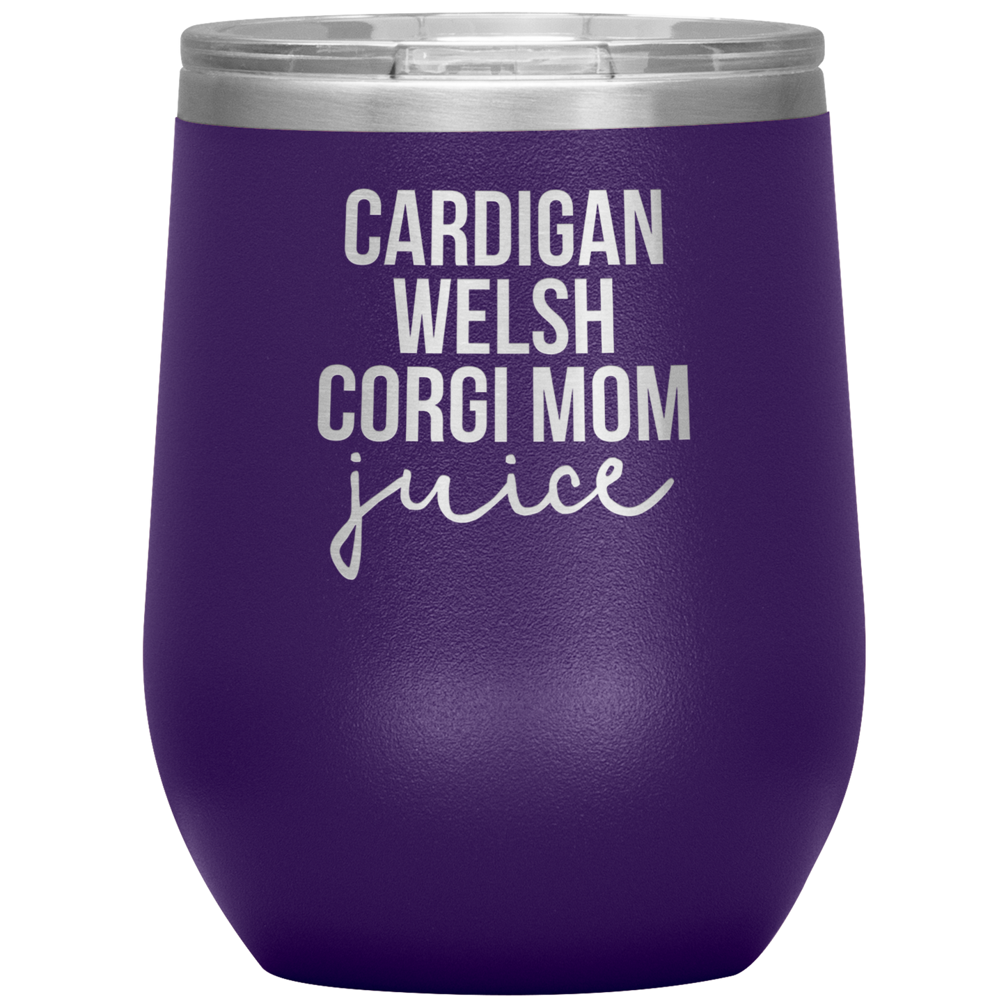 Cardigan Welsh Corgi Mom Wine Tumbler, Cardigan Welsh Corgi Mom Gifts, Travel Wine Cup, Birthday Gifts for Men and Women