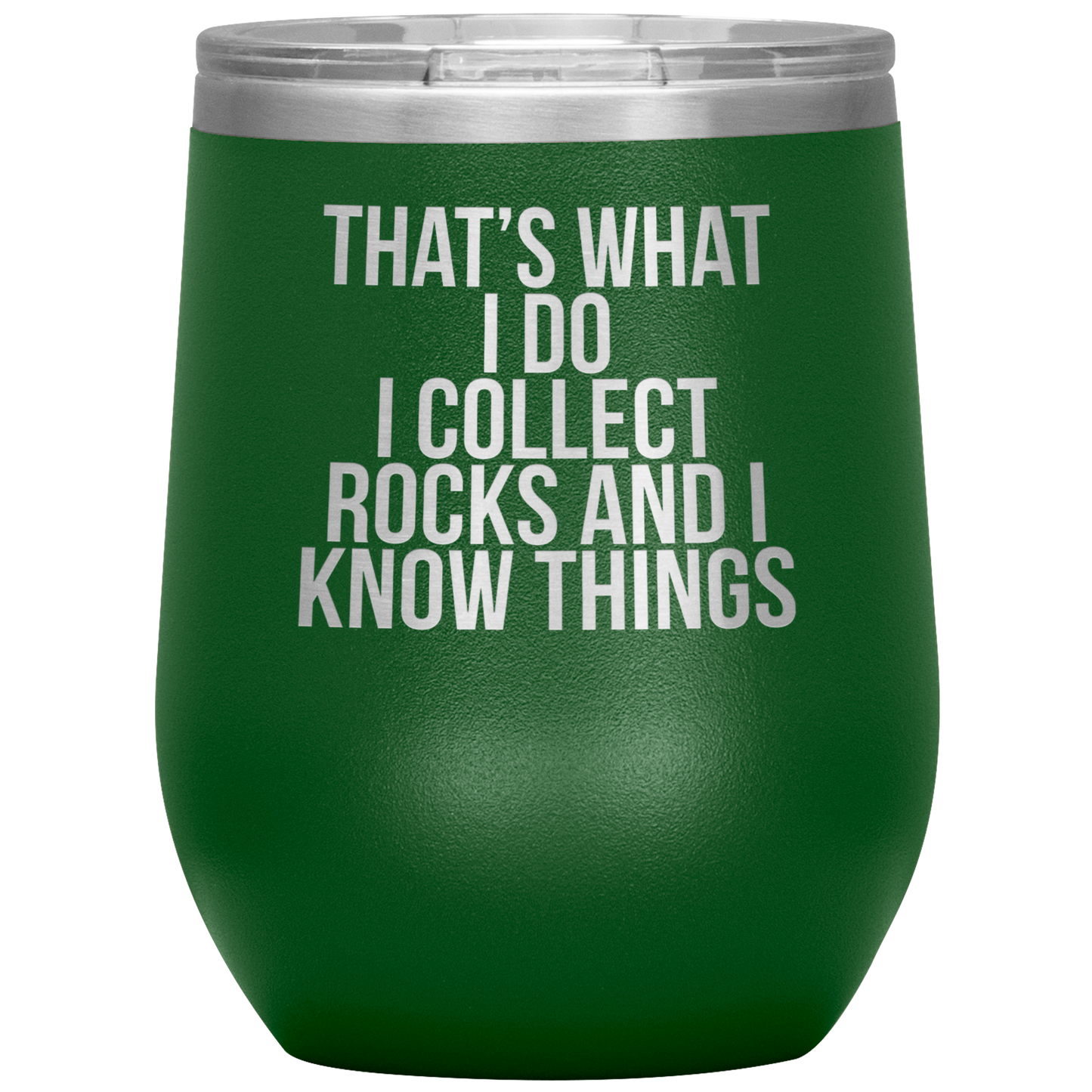 Rock Collector Wine Tumbler, Rock Collector Gifts, Travel Wine Cup, Birthday Gifts for Men and Women