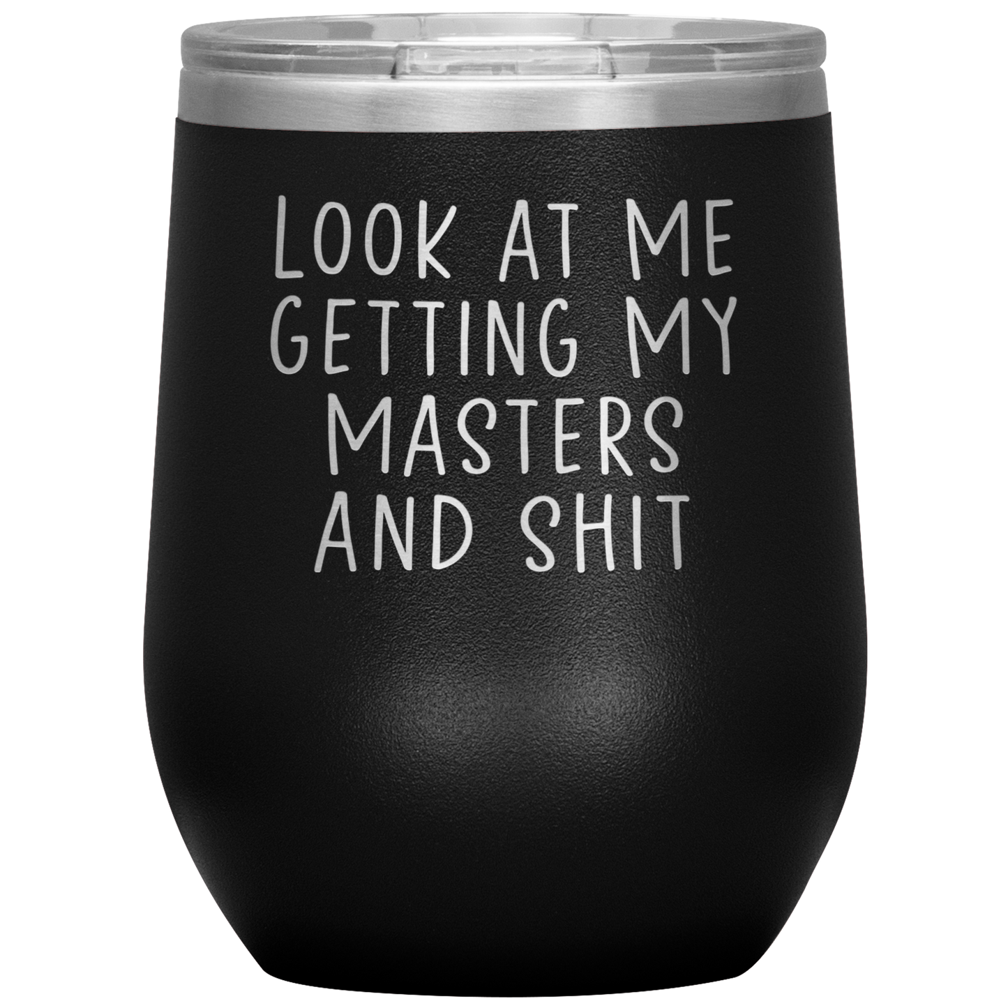 Masters Graduation Wine Tumbler, Masters Graduation Gifts, Travel Wine Cup, Birthday Gifts for Men and Women