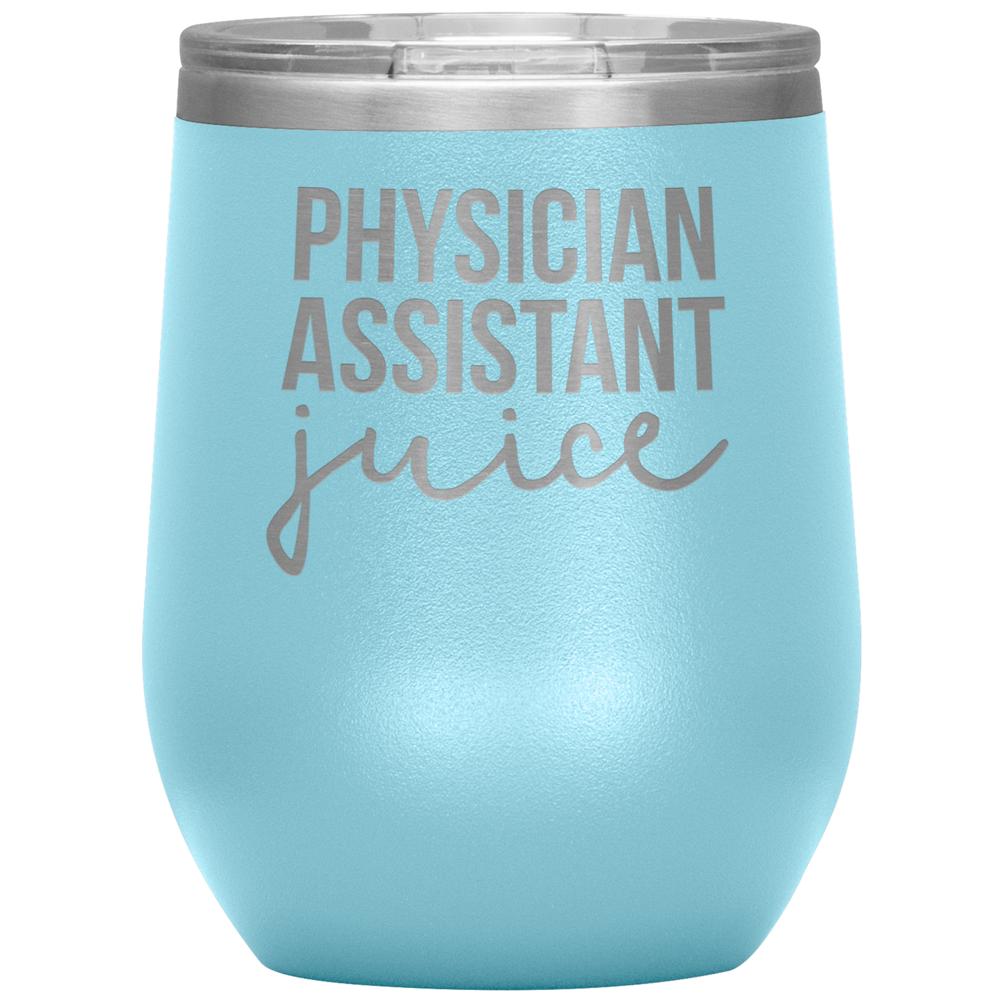 Physician Assistant Wine Tumbler, Physician Assistant Gifts, Travel Wine Cup, Birthday Gifts for Men and Women