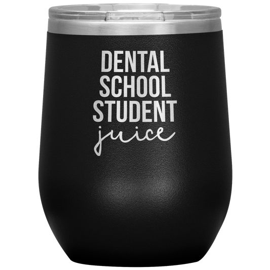 Dental School Student Wine Tumbler, Dental School Student Gifts, Travel Wine Cup, Birthday Gifts for Men and Women