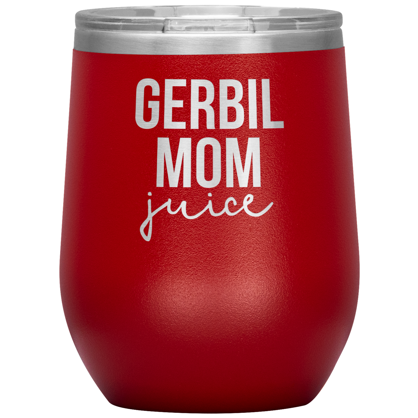 Gerbil Mom Wine Tumbler, Gerbil Mom Gifts, Travel Wine Cup, Birthday Gifts for Men and Women