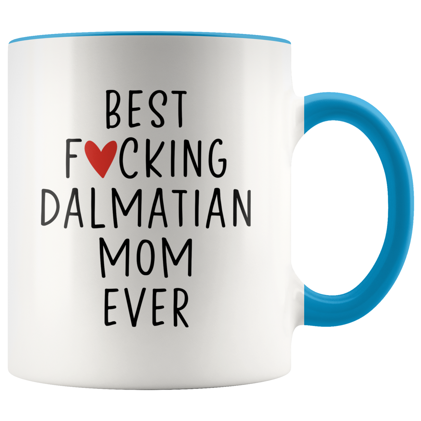 Dalmatian Mom Gifts, Coffee Mug, Two Tone Accent Cup, Birthday Gift for Men and Women