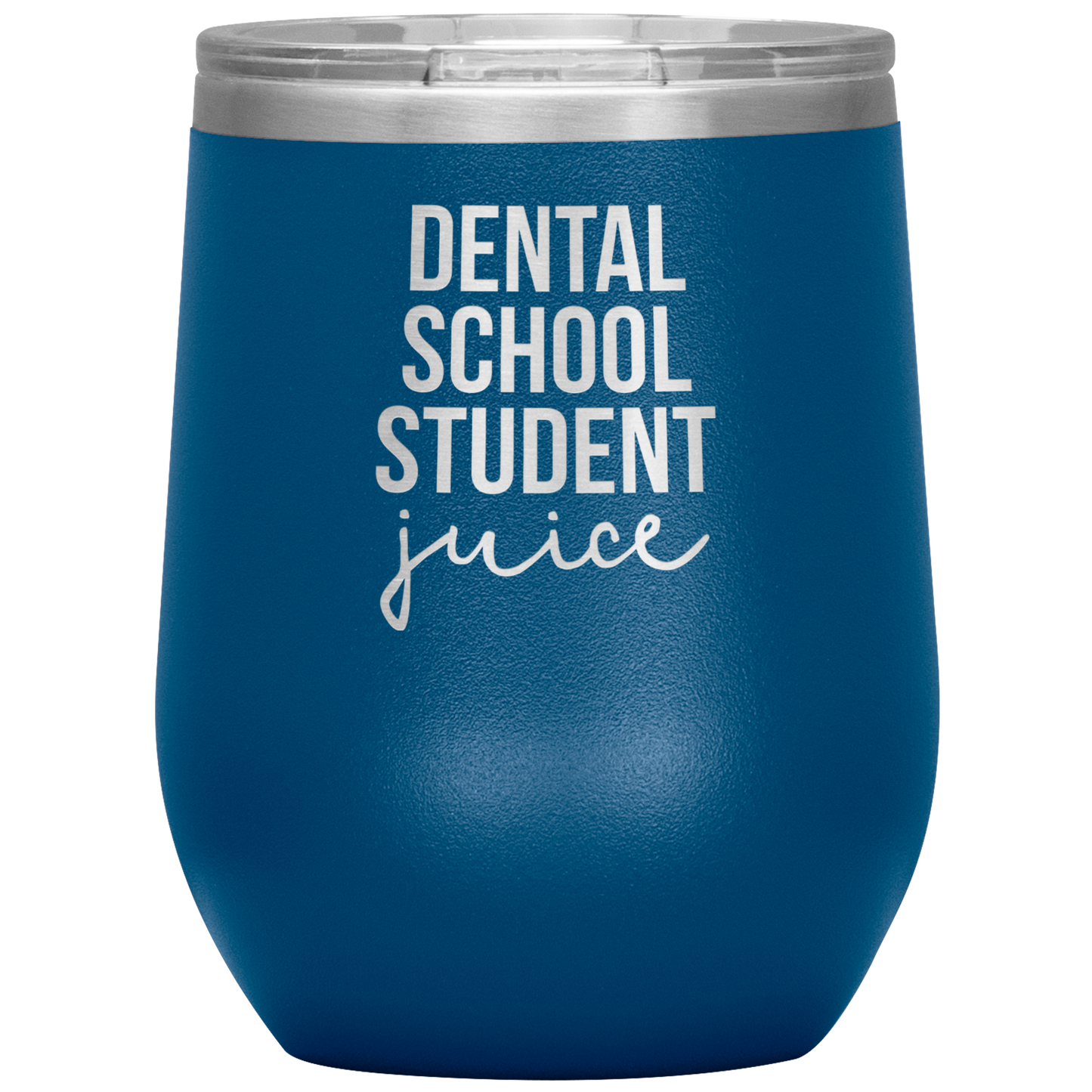 Dental School Student Wine Tumbler, Dental School Student Gifts, Travel Wine Cup, Birthday Gifts for Men and Women