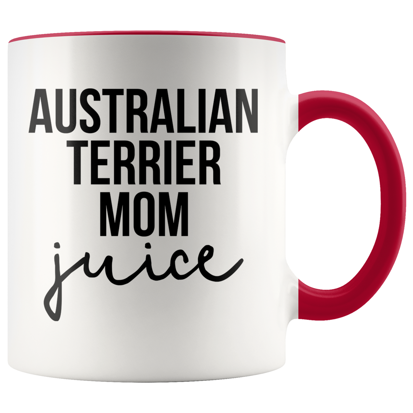 Australian Terrier Mom Gifts, Coffee Mug, Two Tone Accent Cup, Birthday Gift for Men and Women