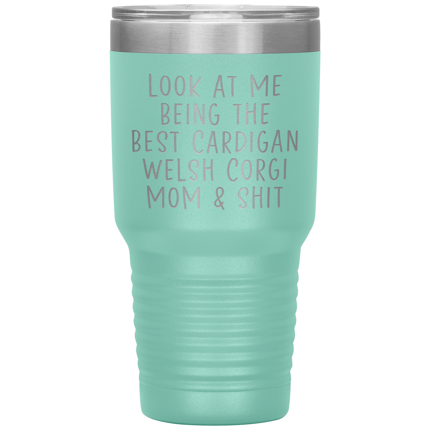 Cardigan Welsh Corgi Mom Tumbler, Funny Travel Coffee Mug, Birthday Gifts for Men and Women