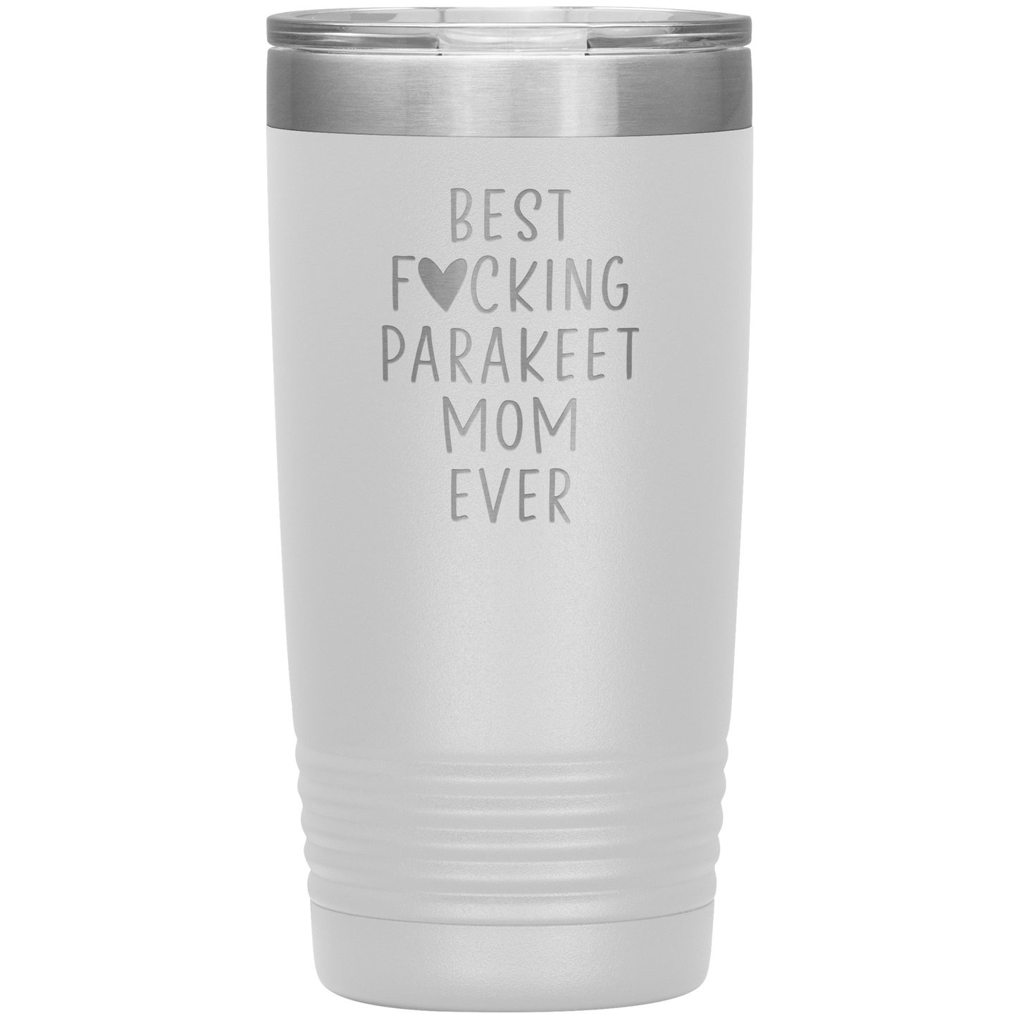 Parakeet Mom Tumbler, Parakeet Mom Gifts, Travel Coffee Mug, Birthday Gifts for Men and Women