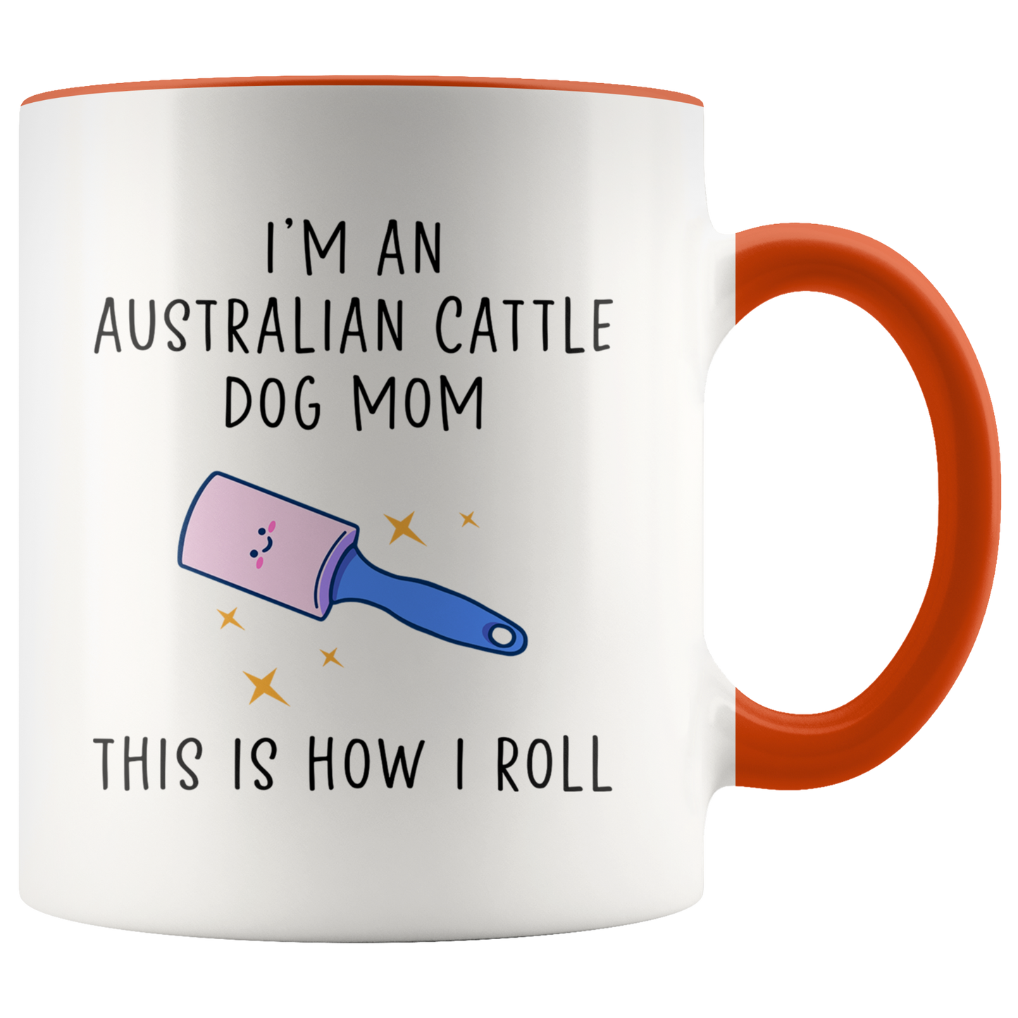 Australian Cattle Dog Mom Gifts, Coffee Mug, Two Tone Accent Cup, Birthday Gift for Men and Women