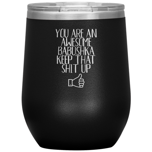 Babushka Wine Tumbler, Babushka Gifts, Travel Wine Cup, Birthday Gifts for Men and Women