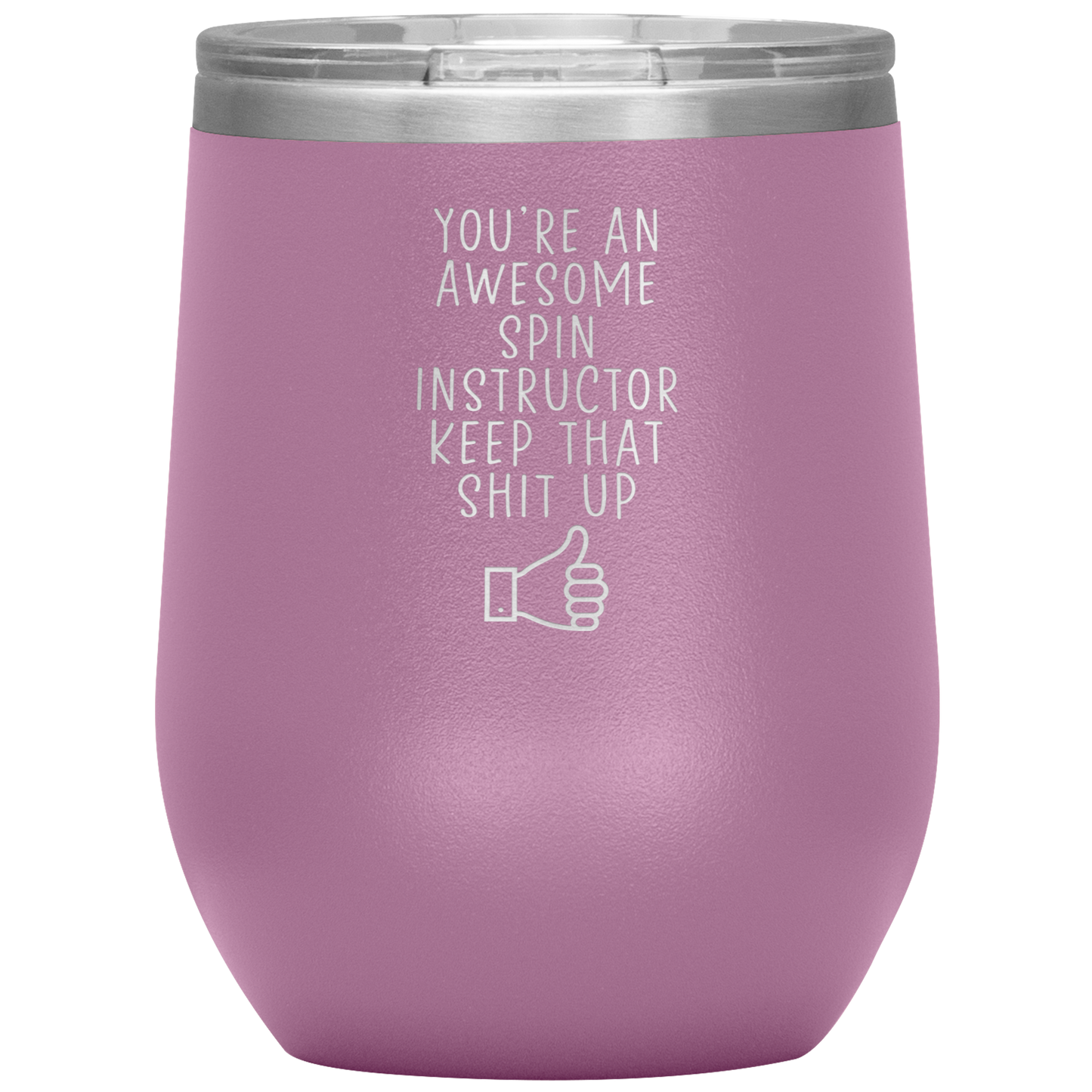 Spin Instructor Wine Tumbler, Spin Instructor Gifts, Travel Wine Cup, Birthday Gifts for Men and Women