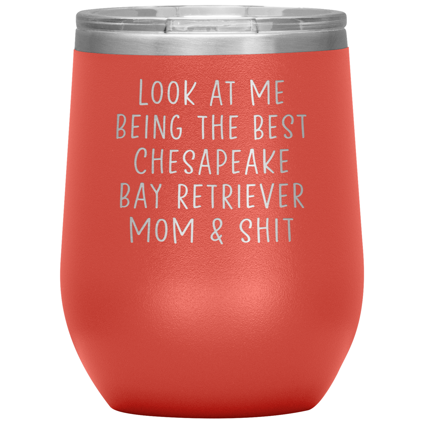 Chesapeake Bay Retriever Mom Wine Tumbler, Funny Gifts, Travel Wine Cup, Birthday Gifts for Men and Women