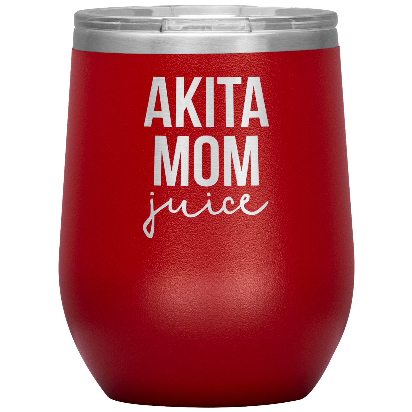 Akita Mom Wine Tumbler, Funny Travel Wine Cup, Birthday Gifts for Men and Women