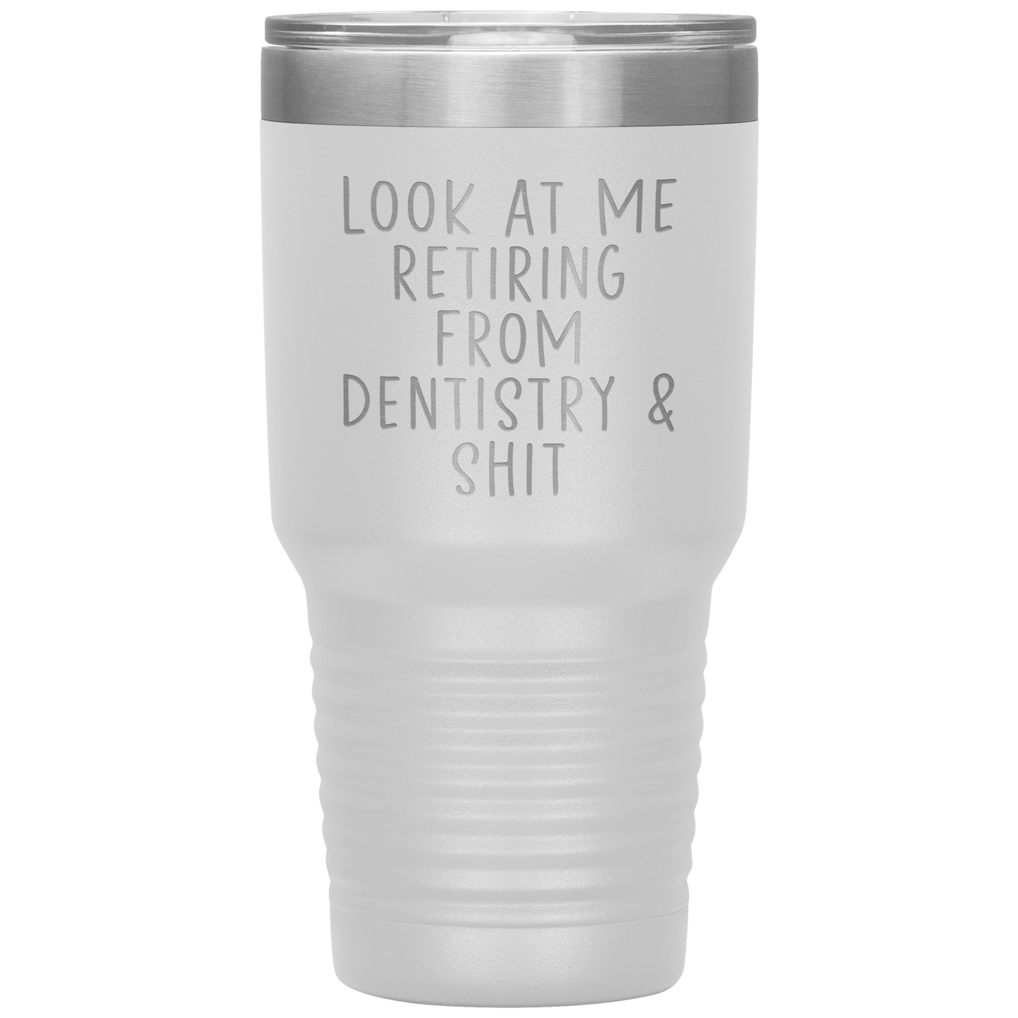 Dentist Retirement Tumbler, Dentist Retirement Gifts, Travel Coffee Mug, Birthday Gifts for Men and Women