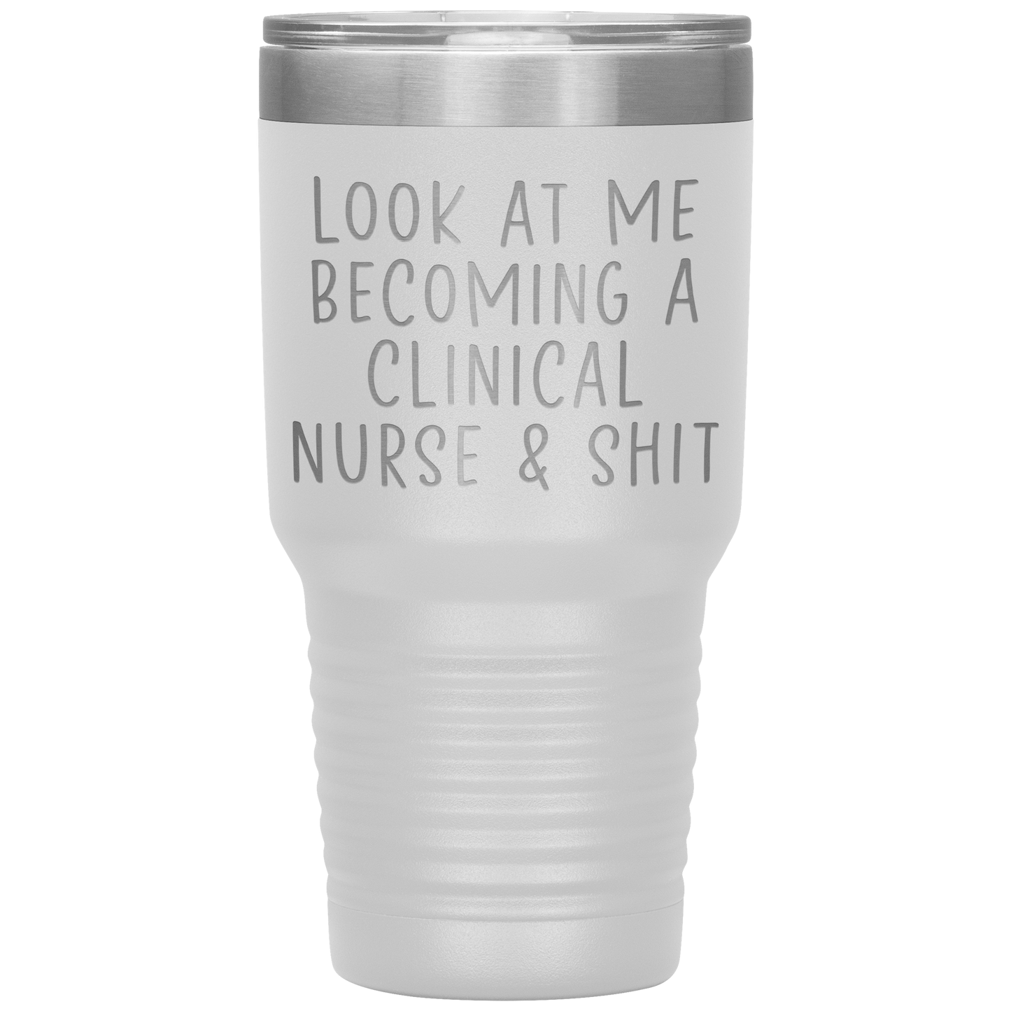 Clinical Nurse Tumbler, Clinical Nurse Gifts, Travel Coffee Mug, Birthday Gifts for Men and Women