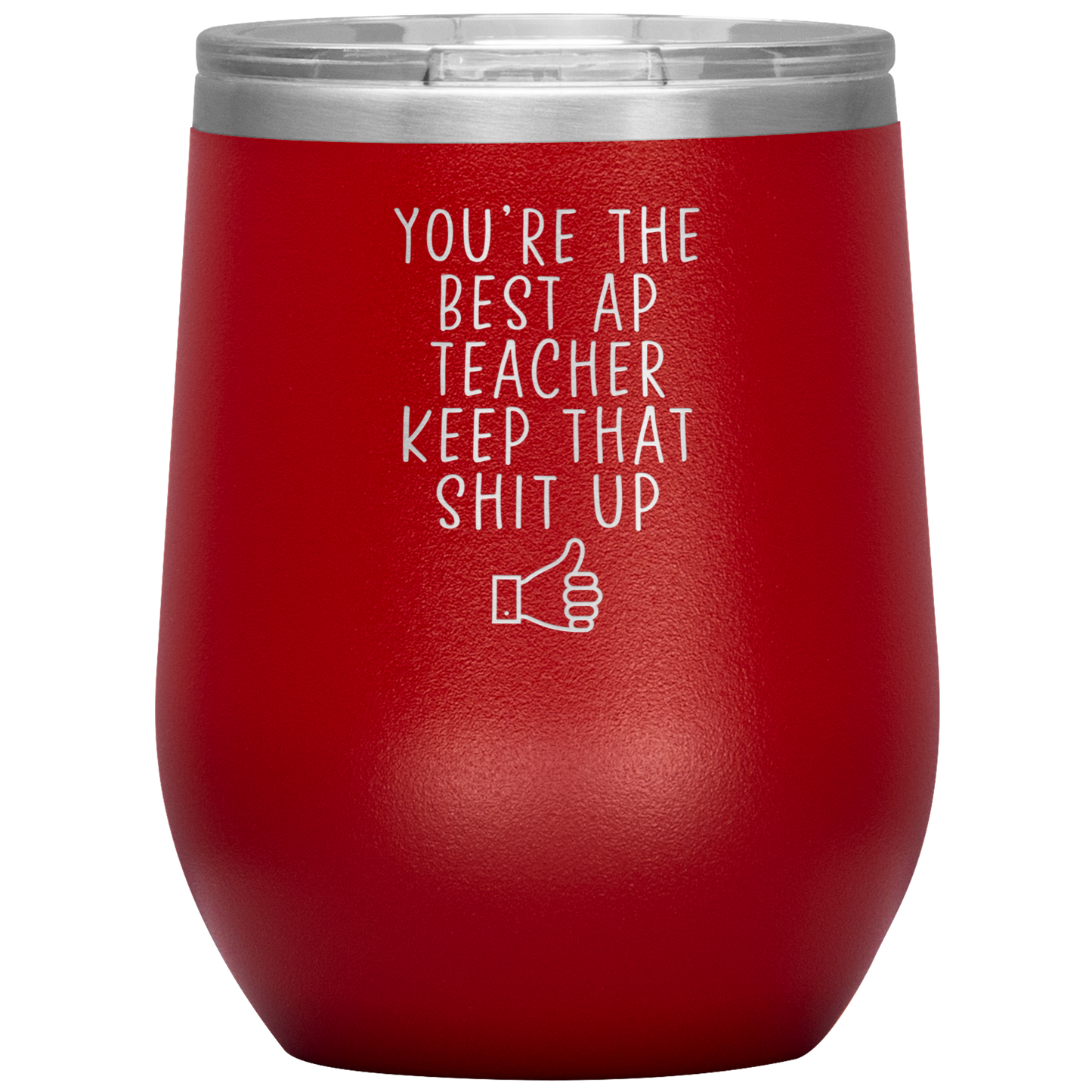 AP Teacher Wine Tumbler, Gifts, Travel Wine Cup, Birthday Gifts for Men and Women