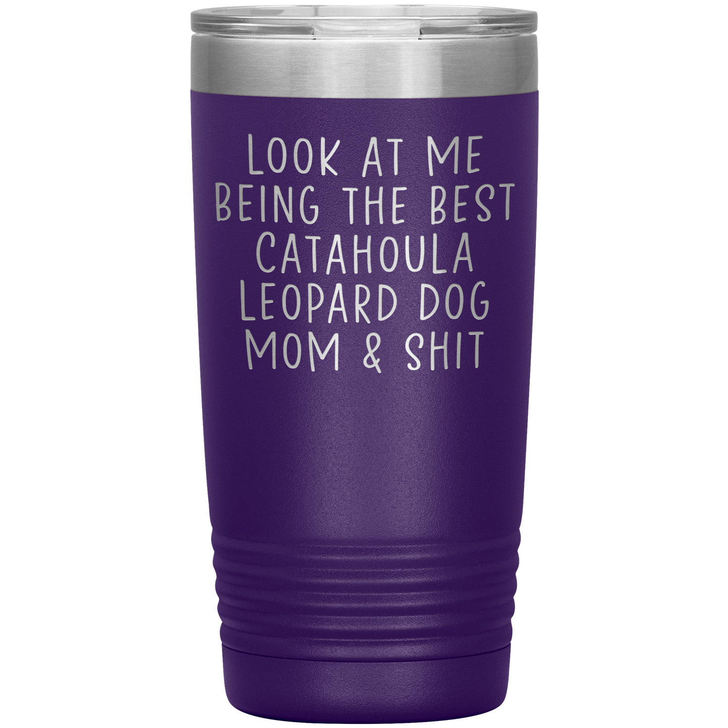 Catahoula Leopard Dog Mom Tumbler, Funny Travel Coffee Mug, Birthday Gifts for Men and Women