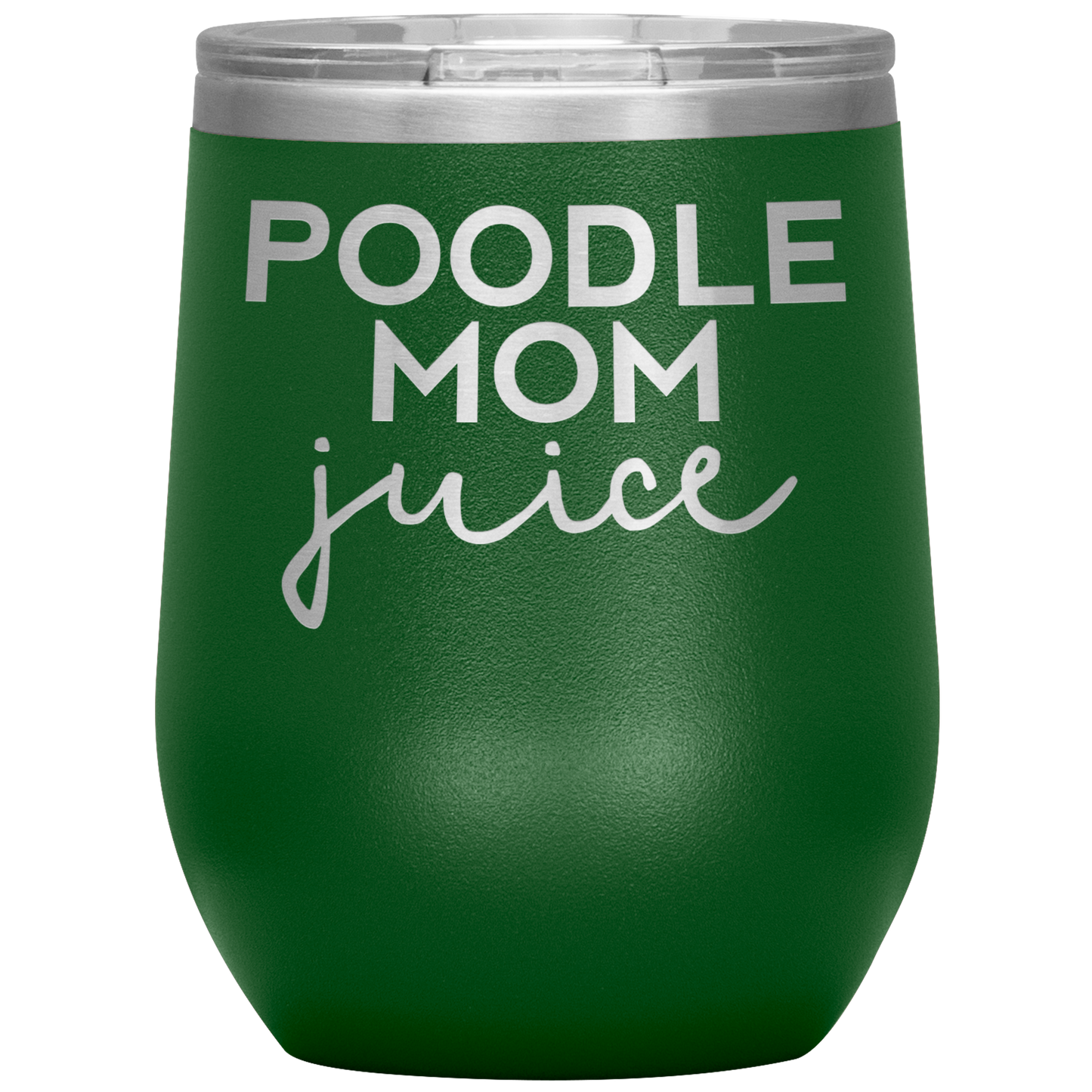 Poodle Mom Wine Tumbler, Poodle Mom Gifts, Poodle Mom Wine Cup, Birthday Gifts for Men and Women