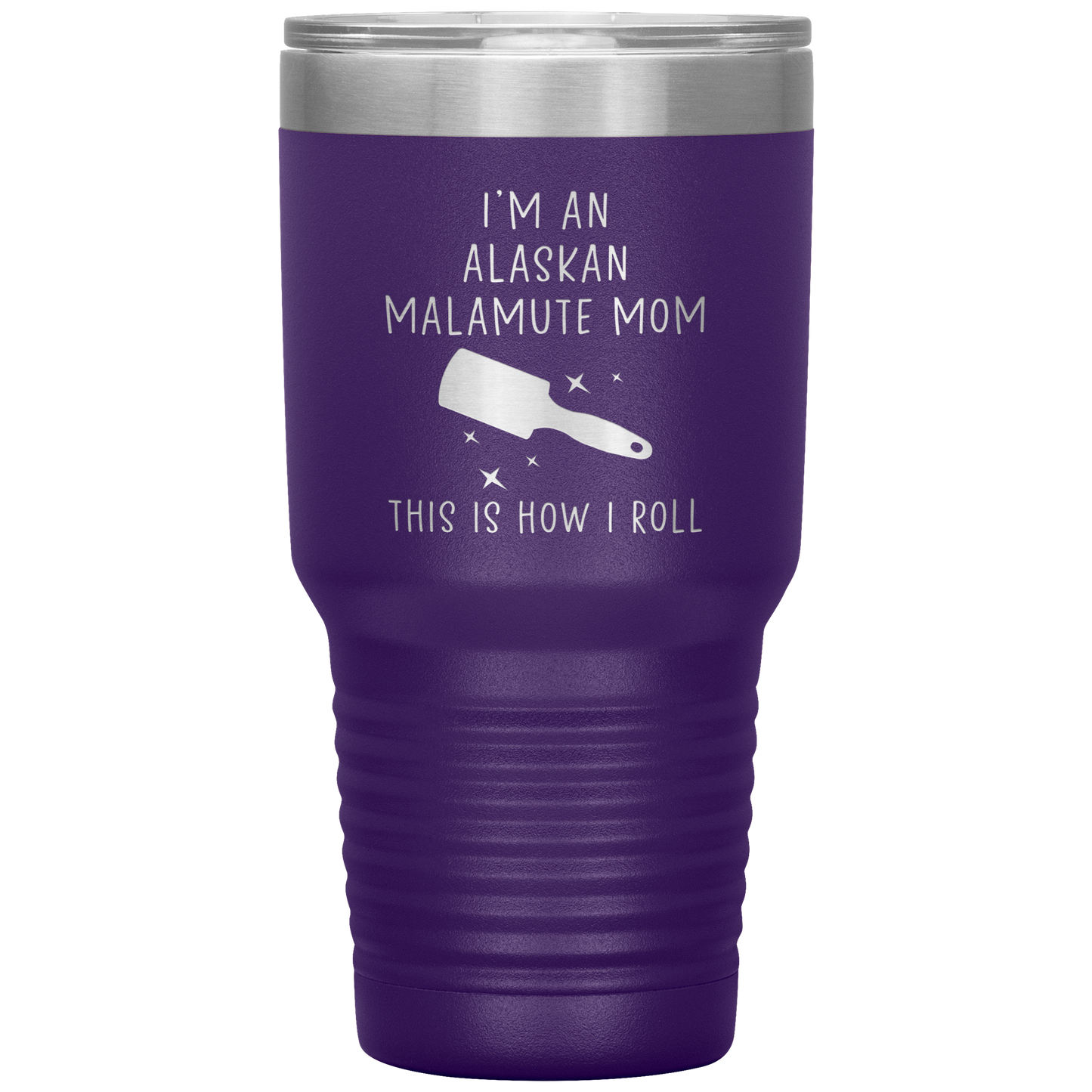 Alaskan Malamute Mom Tumbler, Funny Travel Coffee Mug, Birthday Gifts for Men and Women