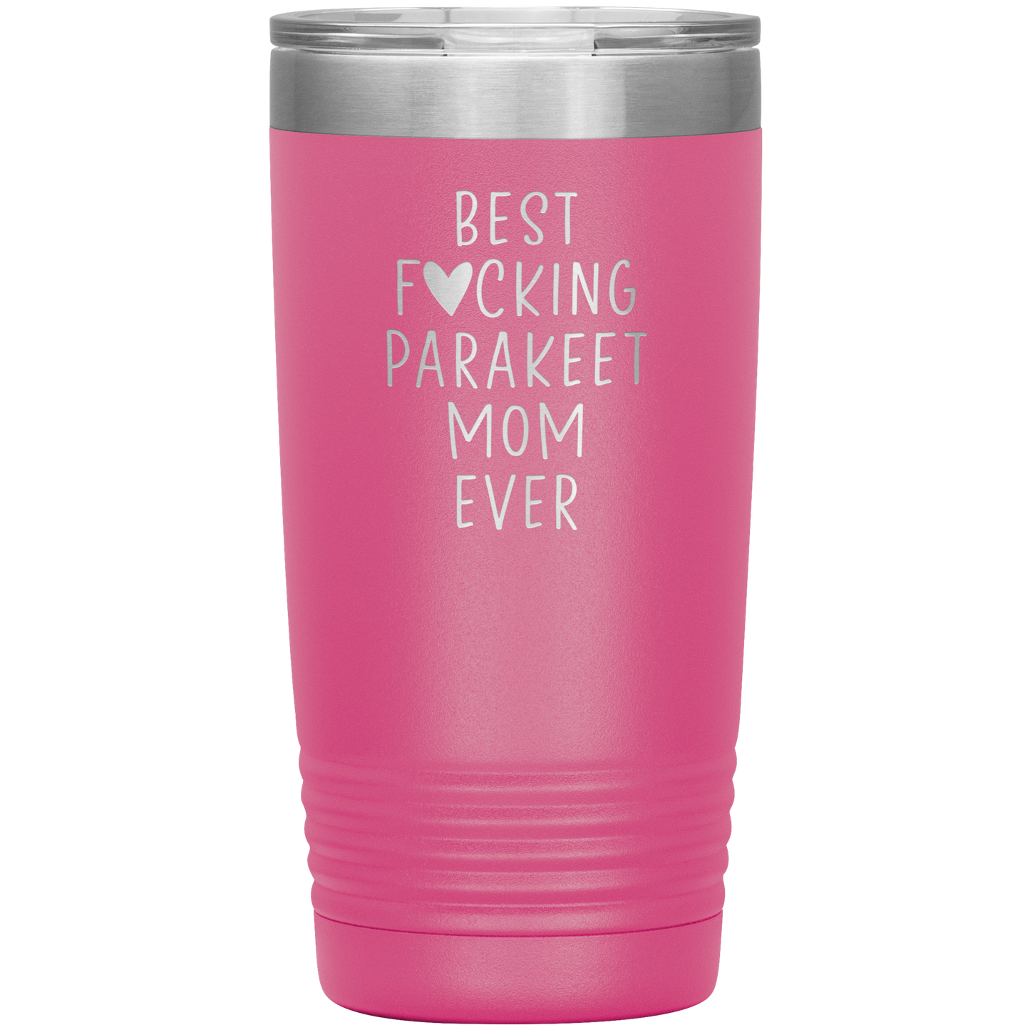 Parakeet Mom Tumbler, Parakeet Mom Gifts, Travel Coffee Mug, Birthday Gifts for Men and Women