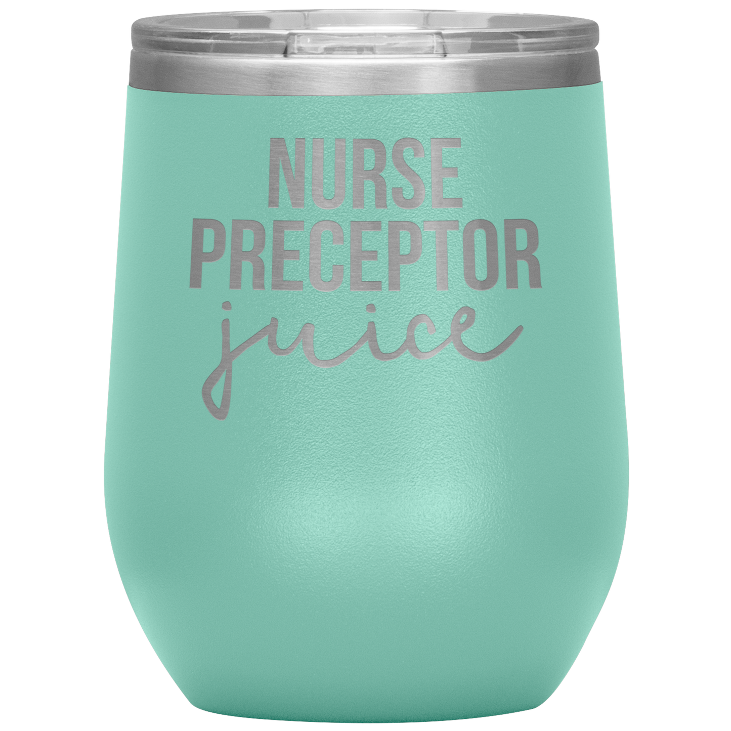 Nurse Preceptor Wine Tumbler, Nurse Preceptor Gifts, Travel Wine Cup, Birthday Gifts for Men and Women