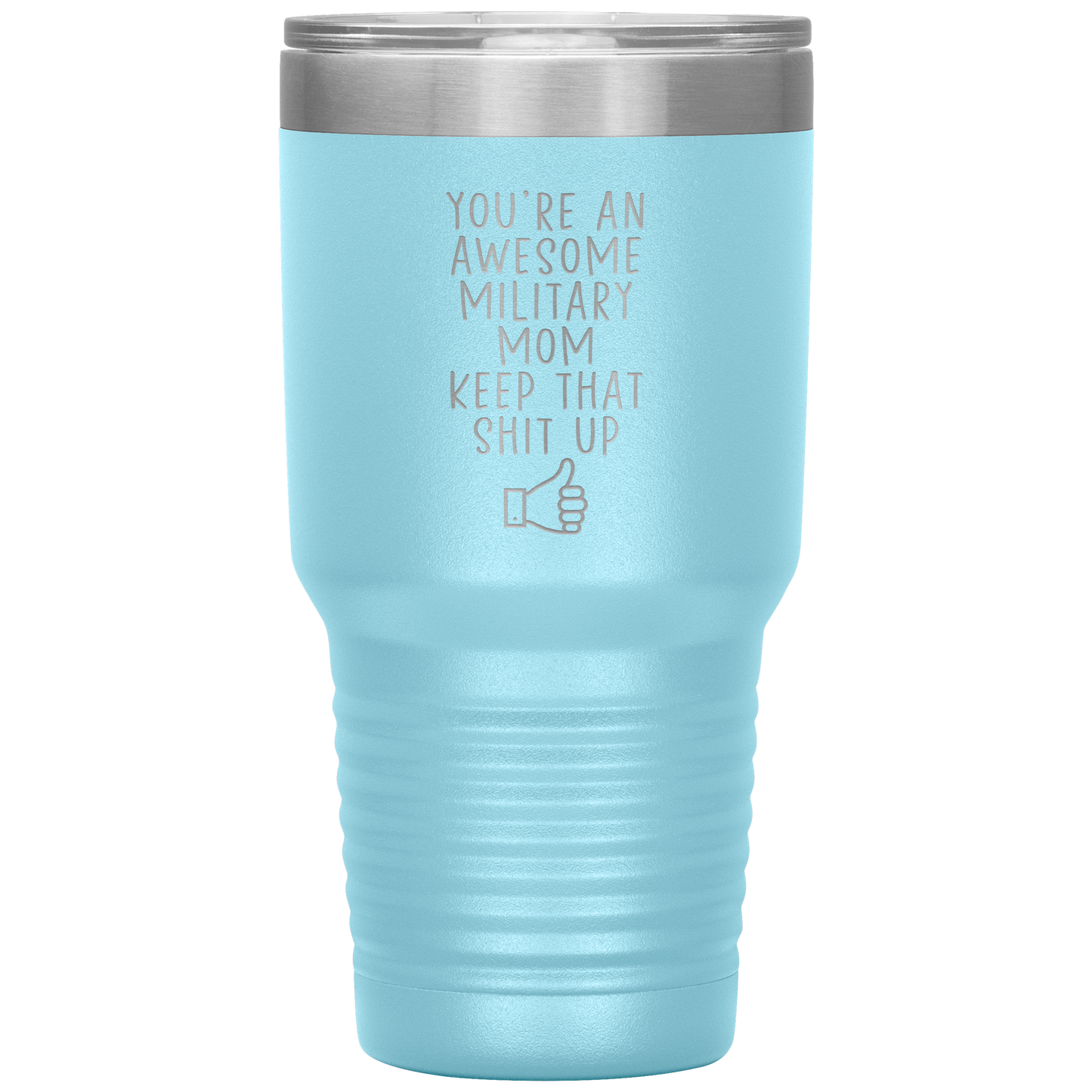 Military Mom Tumbler, Military Mom Gifts, Travel Coffee Mug, Birthday Gifts for Men and Women