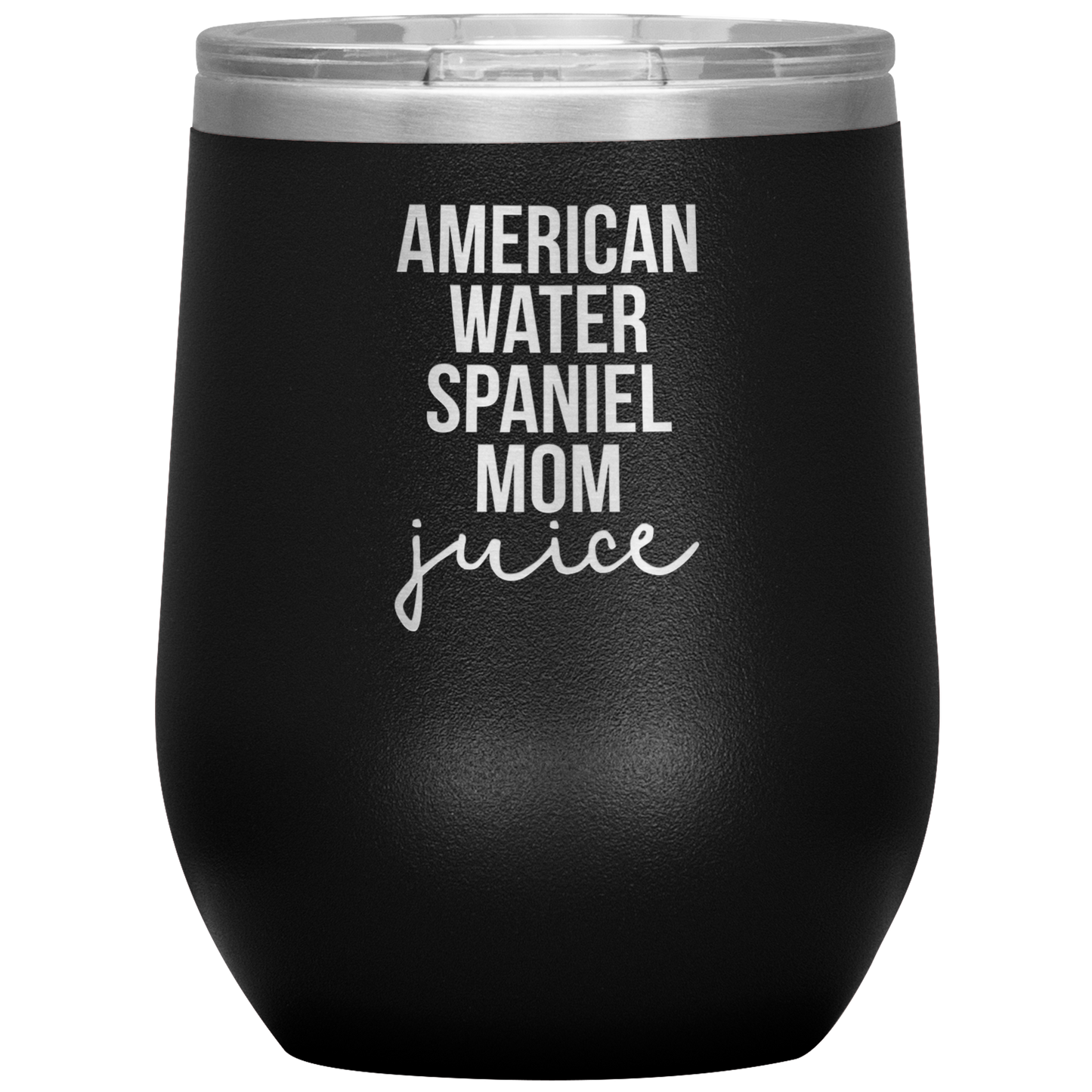 American Water Spaniel Mom Wine Tumbler, Funny Travel Wine Cup, Birthday Gifts for Men and Women