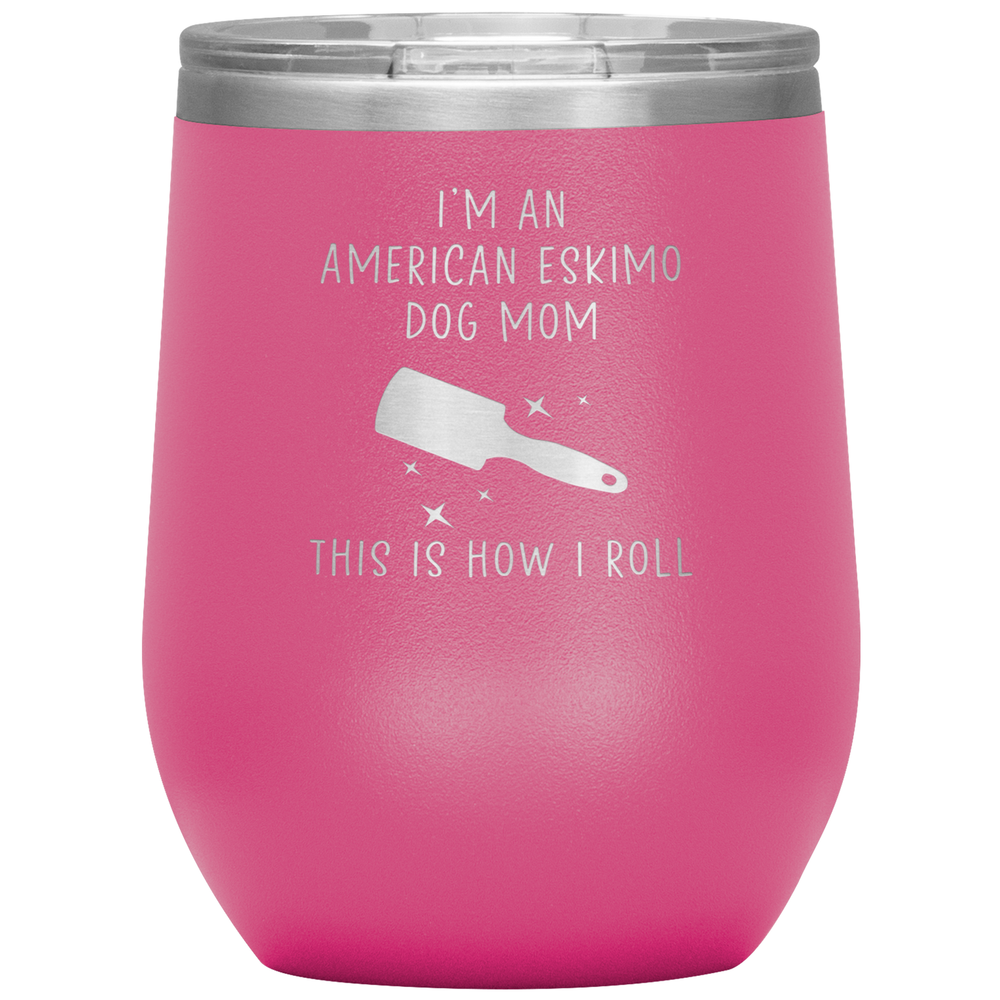 American Eskimo Dog Mom Wine Tumbler, Funny Travel Wine Cup, Birthday Gifts for Men and Women