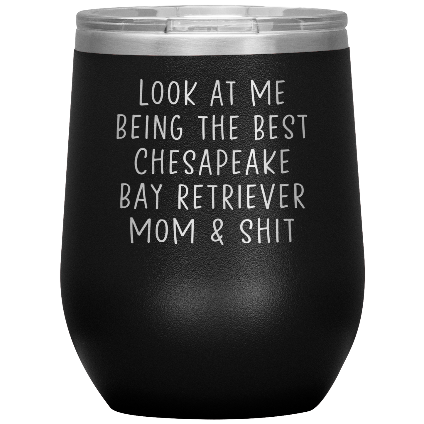 Chesapeake Bay Retriever Mom Wine Tumbler, Funny Gifts, Travel Wine Cup, Birthday Gifts for Men and Women