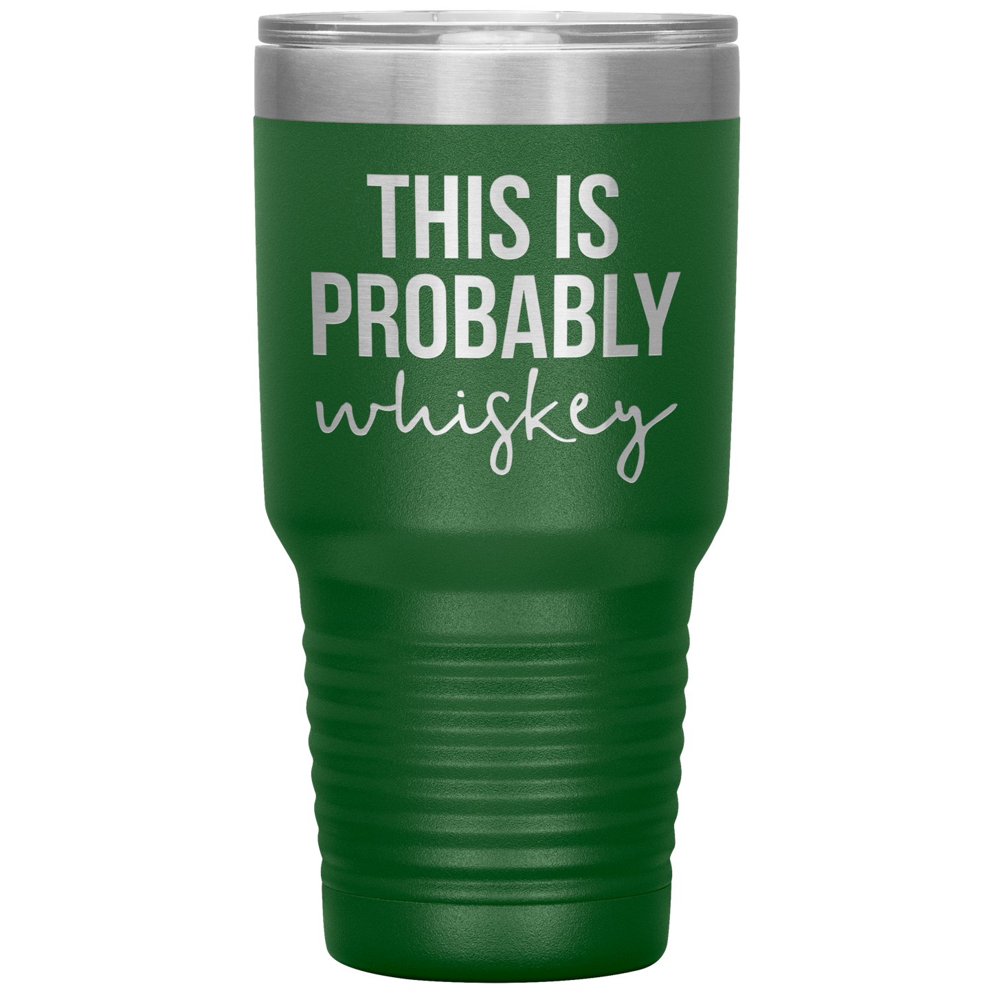 This is Probably Whiskey Lover Tumbler, This is Probably Whiskey Lover Gifts, Travel Coffee Mug, Birthday Gifts for Men and Women