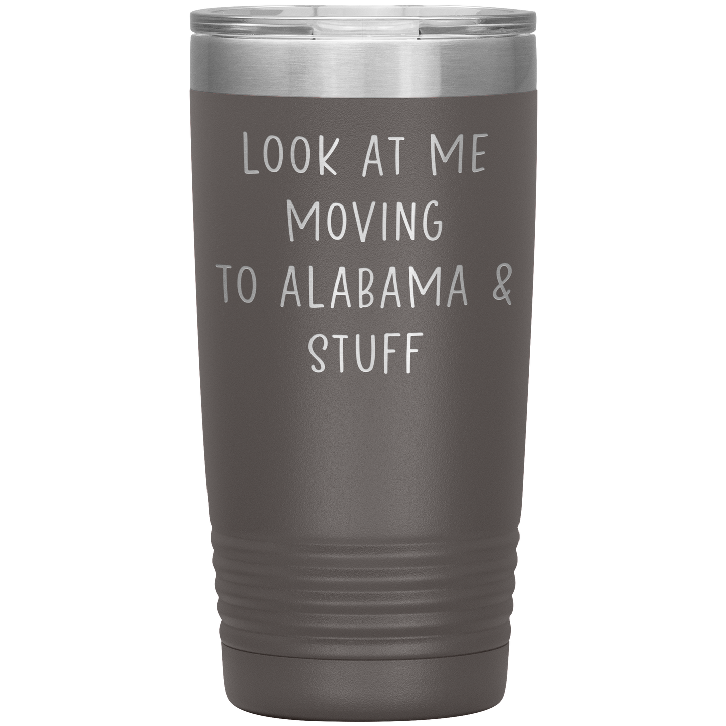 Moving to Alabama Tumbler, Funny Travel Coffee Mug, Birthday Gifts for Men and Women