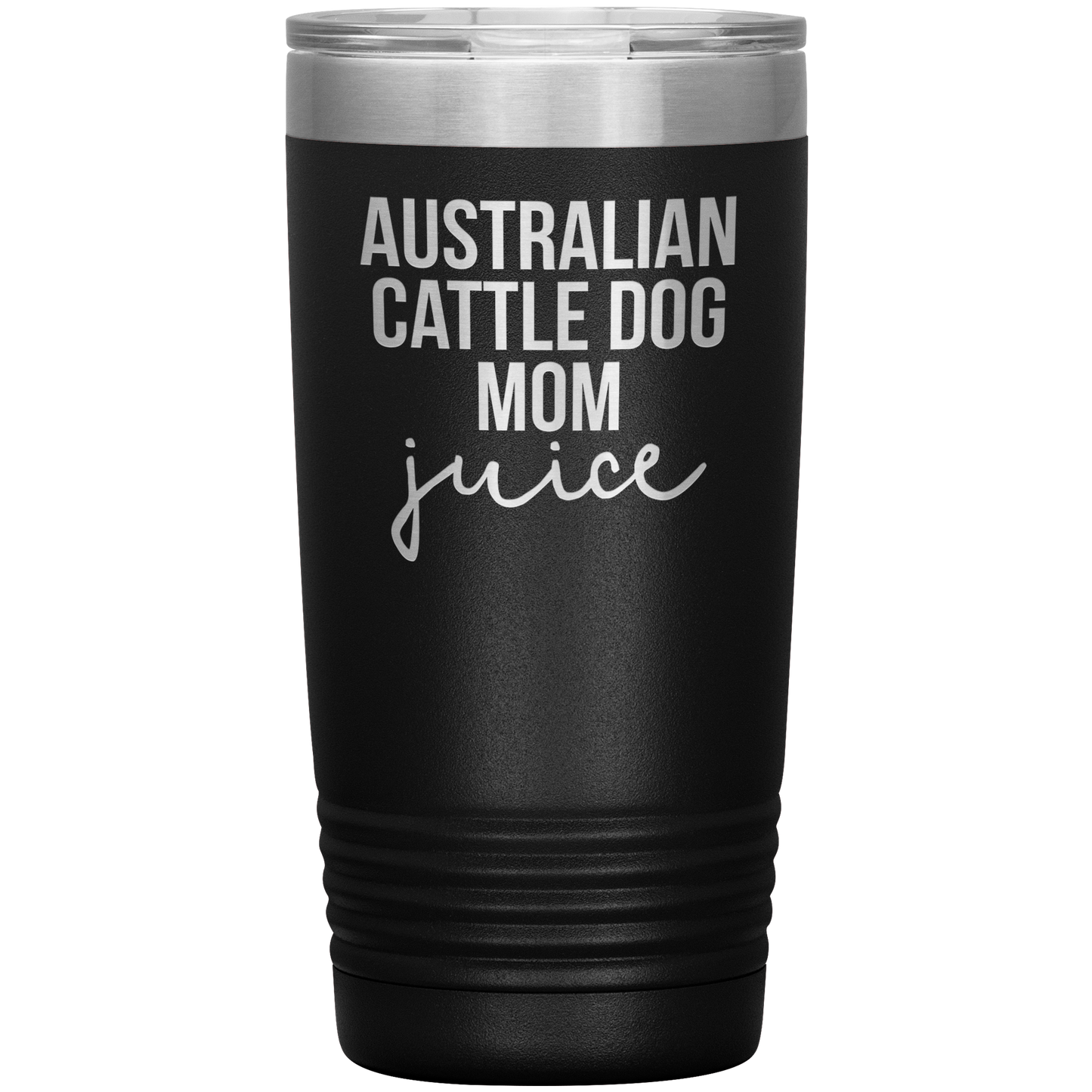 Australian Cattle Dog Mom Tumbler, Funny Travel Coffee Mug, Birthday Gifts for Men and Women