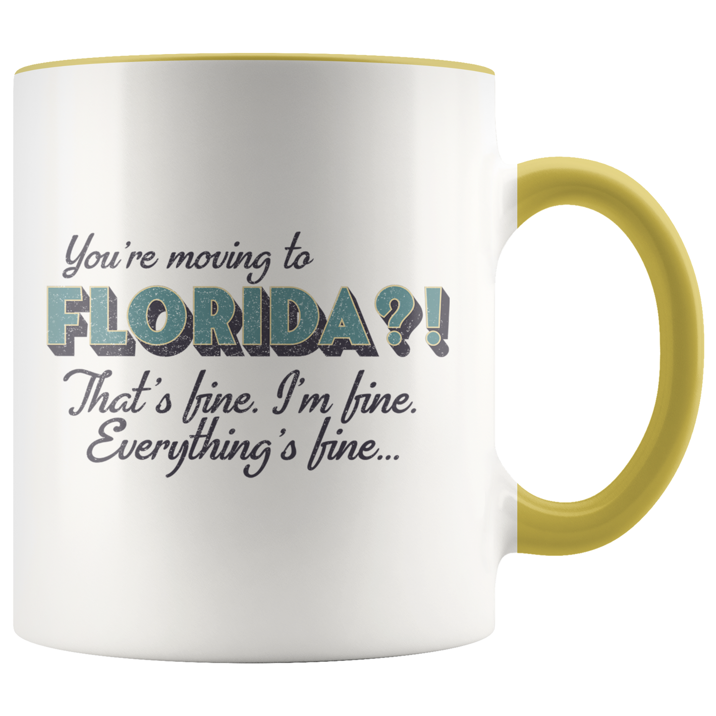 Moving to Florida Gifts, Funny Coffee Mug, Two Tone Accent Cup, Birthday Gift for Men and Women