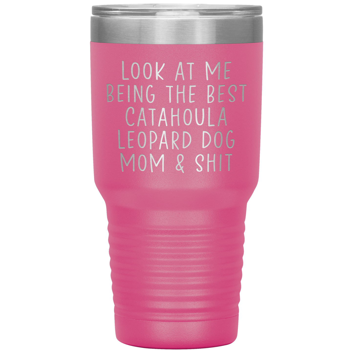 Catahoula Leopard Dog Mom Tumbler, Funny Travel Coffee Mug, Birthday Gifts for Men and Women